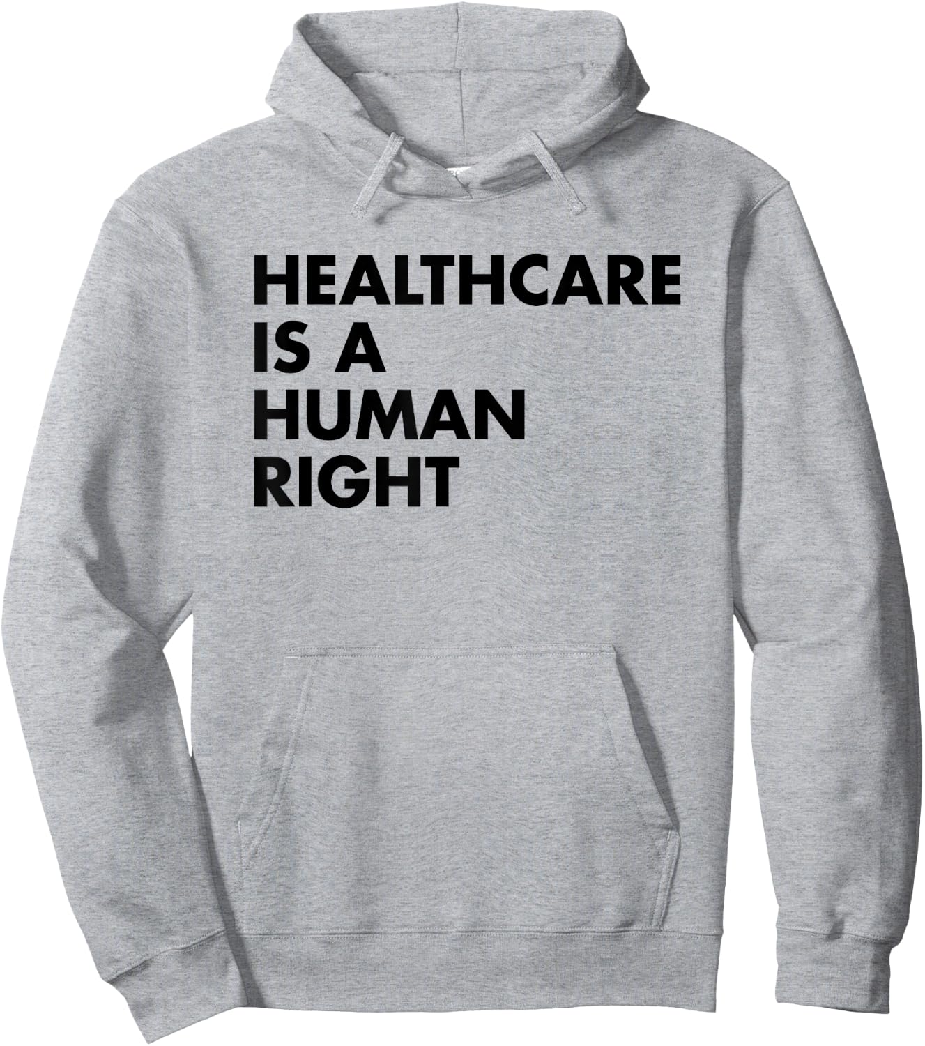 Healthcare is a Human Right Hoodie - Hoodie | Ash