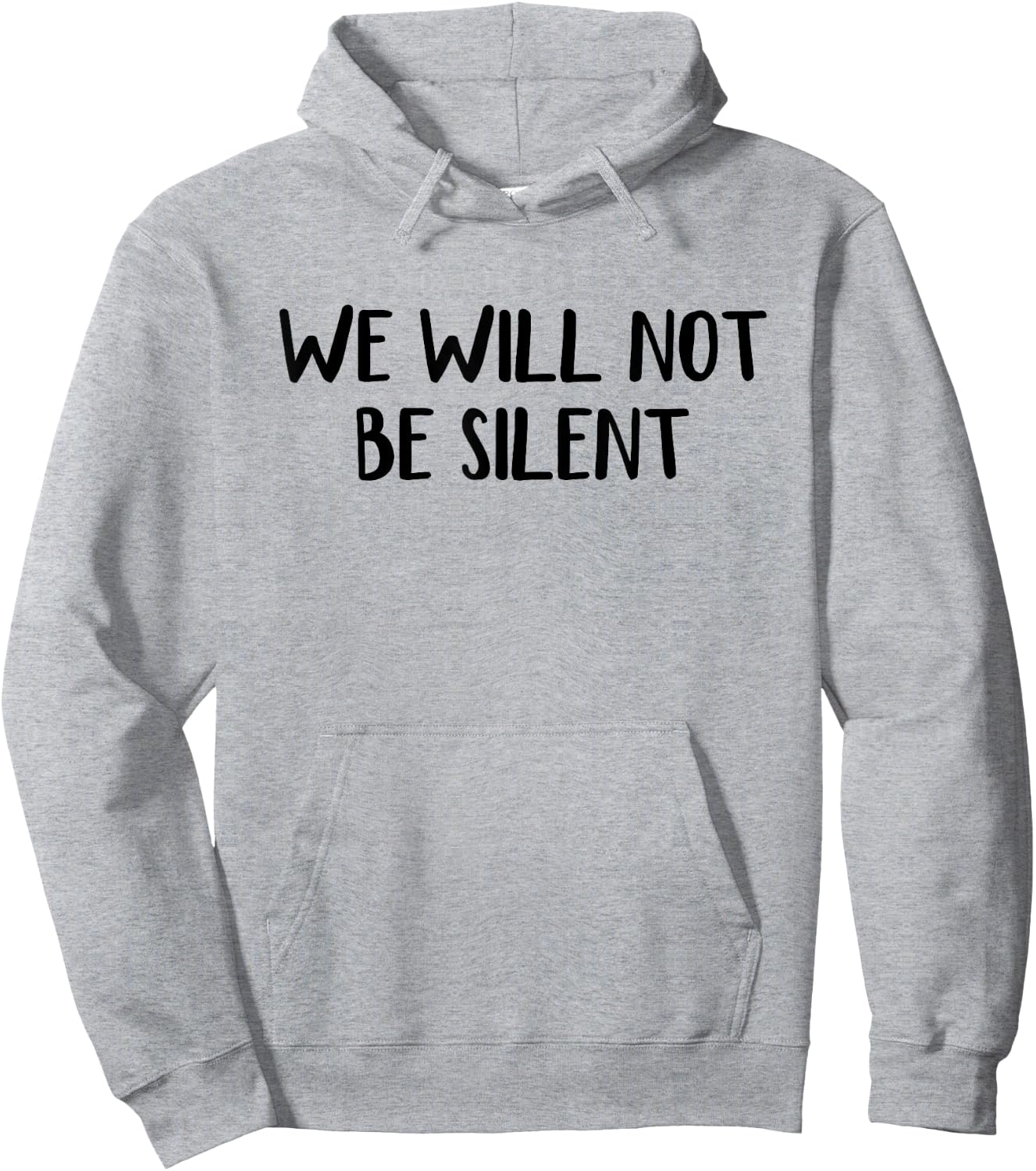 We Will Not Be Silent Hoodie - Hoodie | Ash