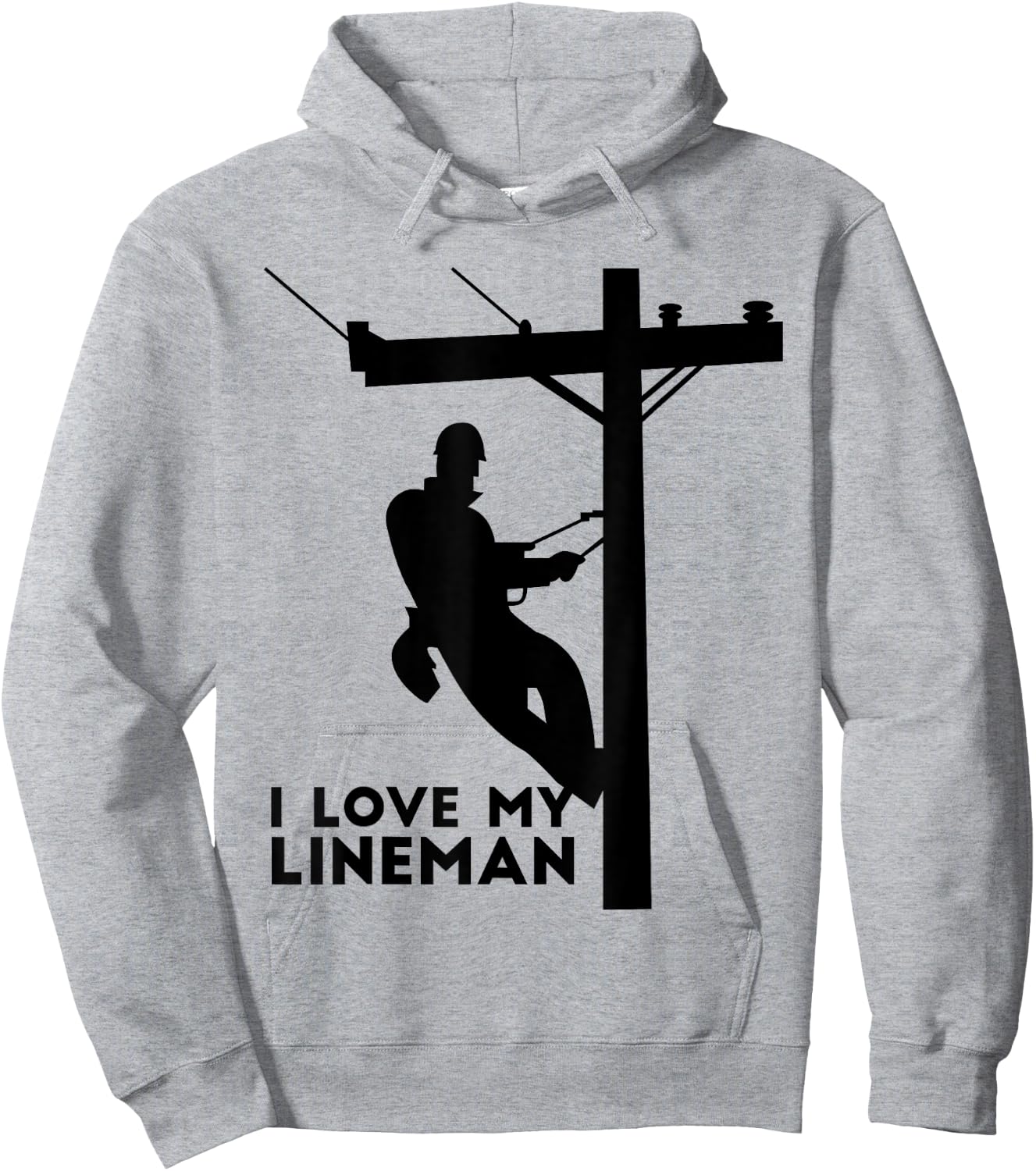 I Love My Lineman | Electric Cable Lineman Gift Hoodie - Hoodie | Ash