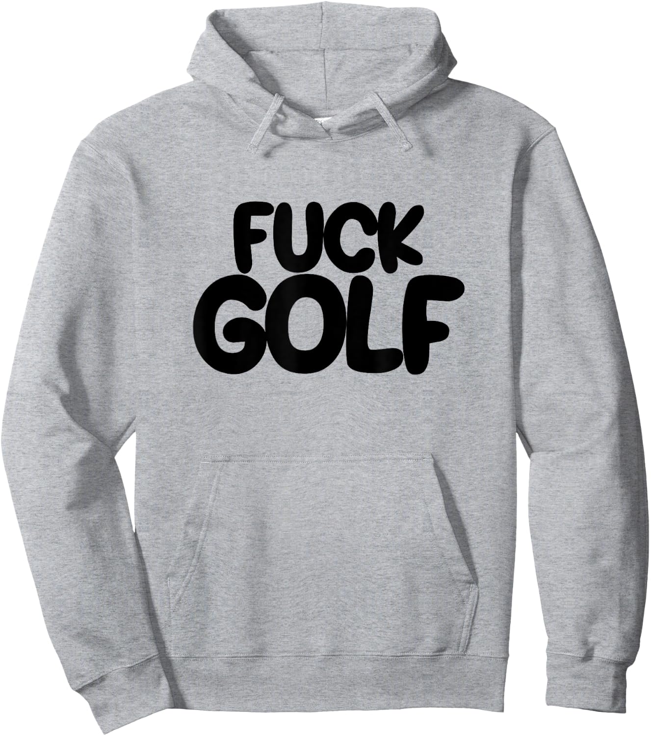 Fuck Golf Sucks Anti-Golf I Hate Golf Hoodie - Hoodie | Ash
