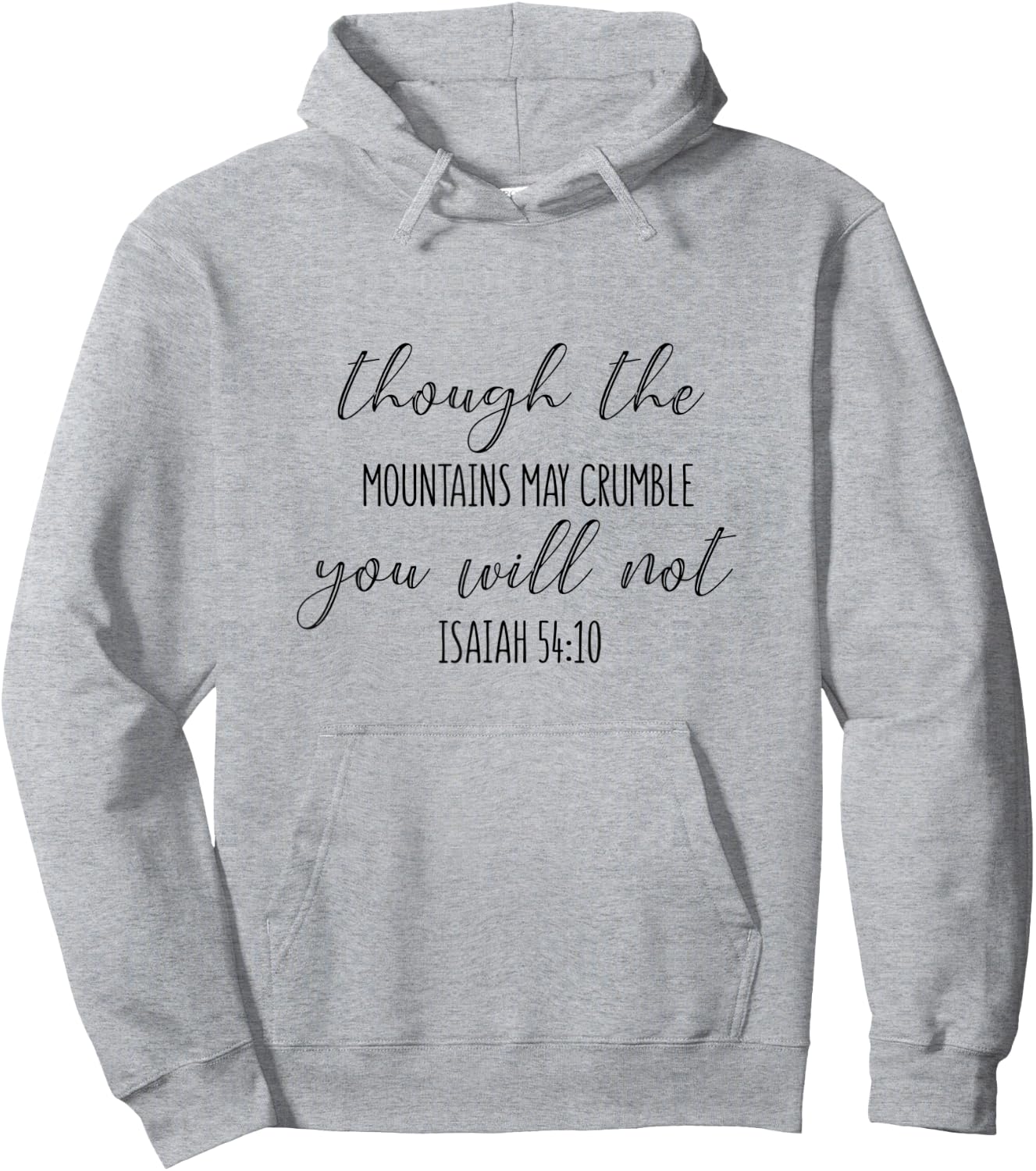 Isaiah 54:10 - Gift & Men, Christian Hoodie - Hoodie | Ash