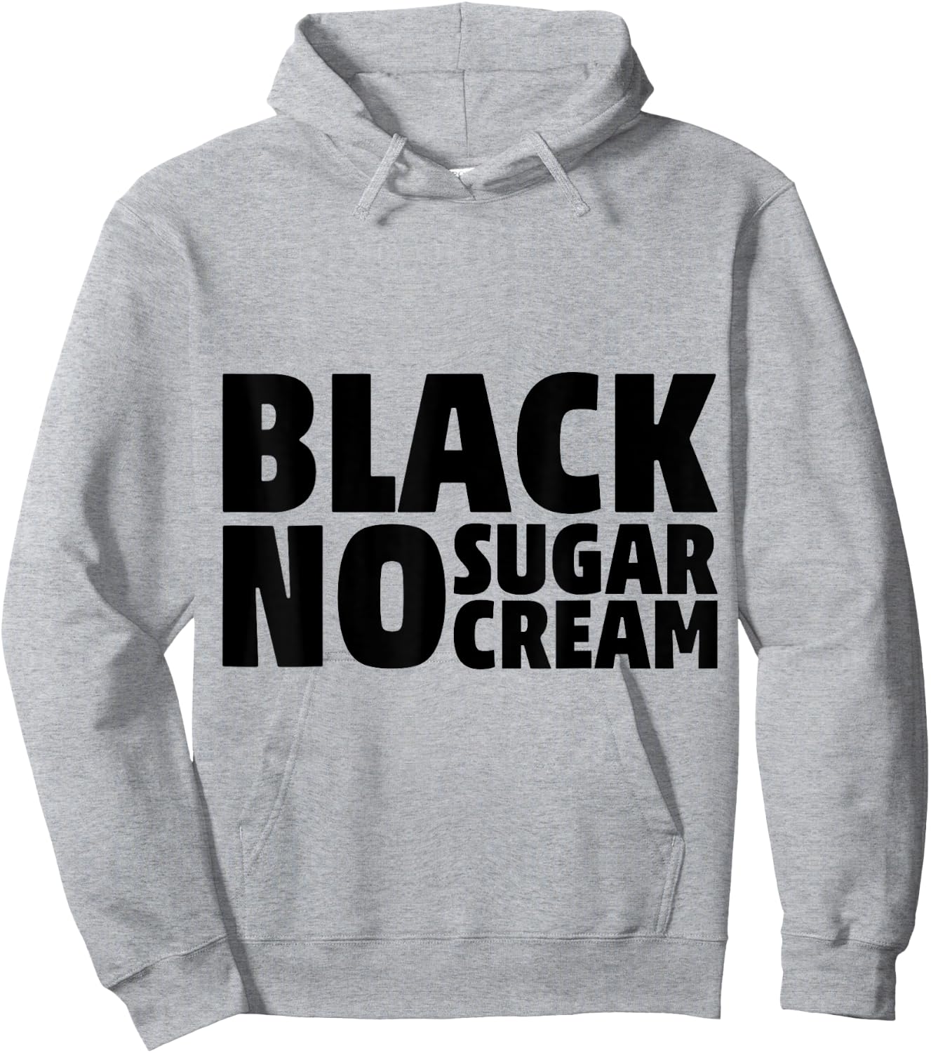 Black No Sugar Cream Funny Coffee Espresso Hoodie - Hoodie | Ash