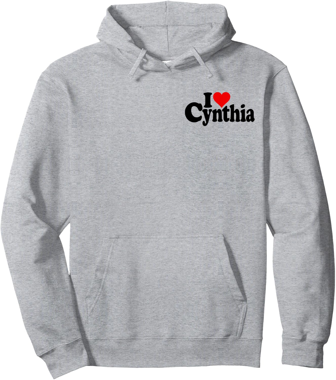 I Love Heart Cynthia Cindy Name on a Hoodie - Hoodie | Ash