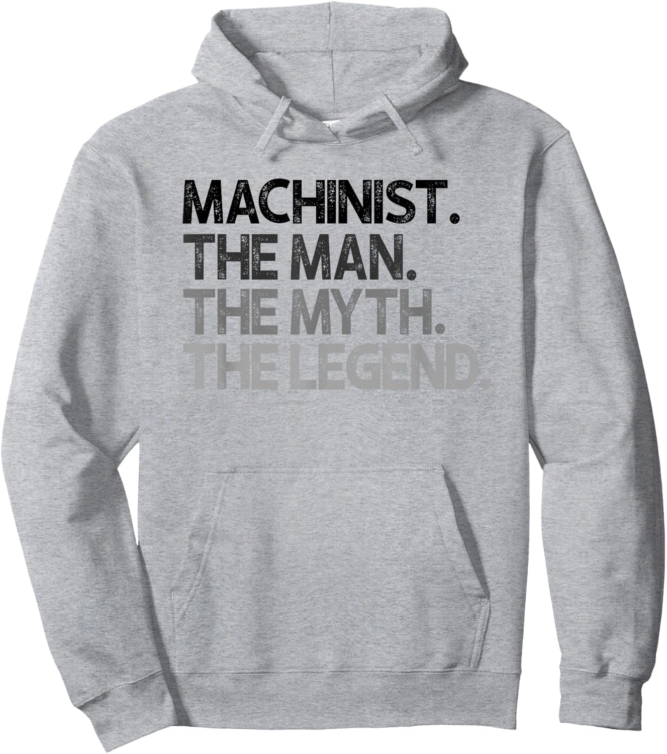 Machinist Gift Man Myth The Legend Hoodie - Hoodie | Ash