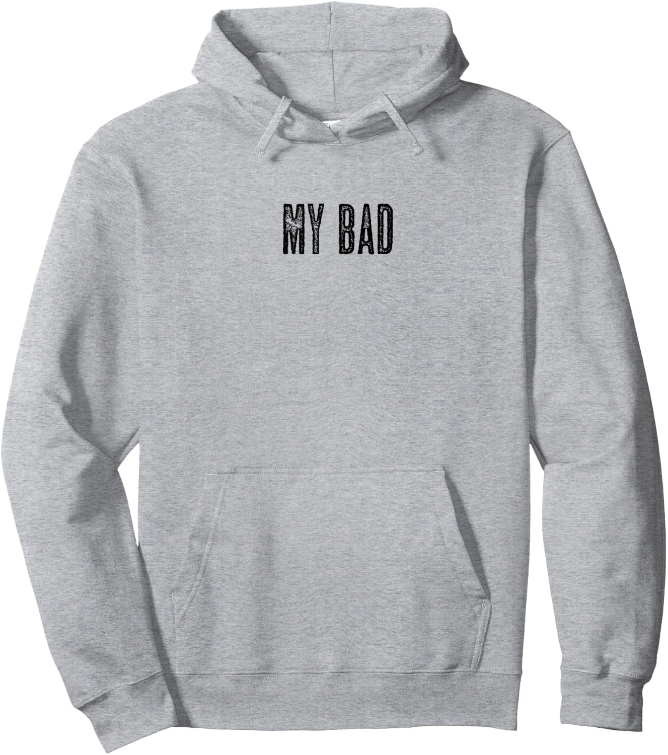 Top that says - My Bad Graphic Hoodie - Hoodie | Ash