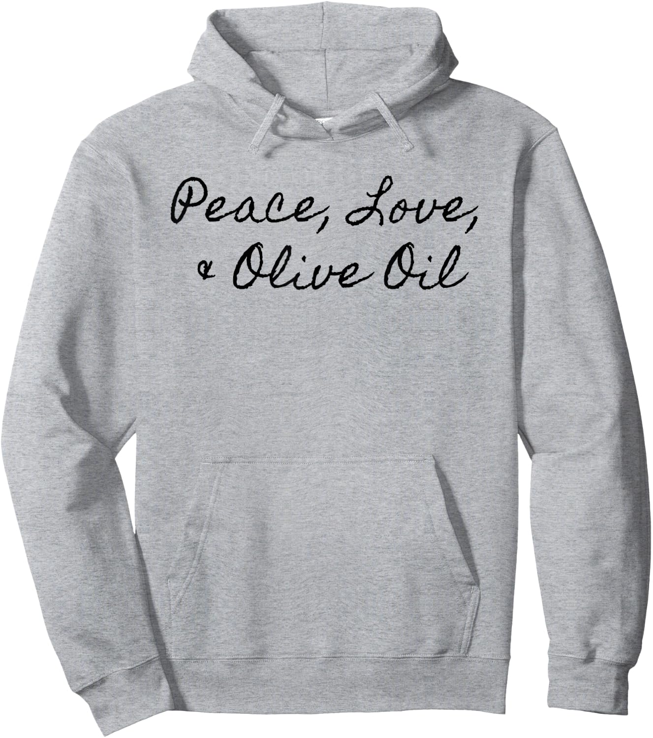 Peace Love Olive Oil Vegan Chef Cook Hoodie - Hoodie | Ash