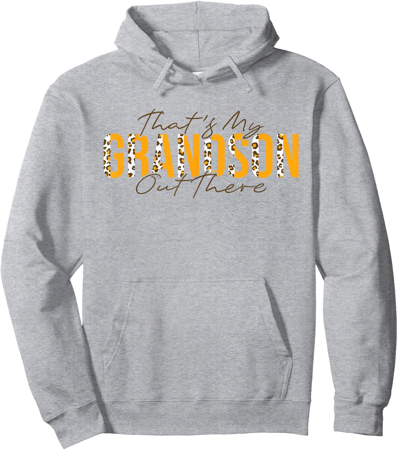 That's My Grandson Out There Football Hoodie - Hoodie | Ash