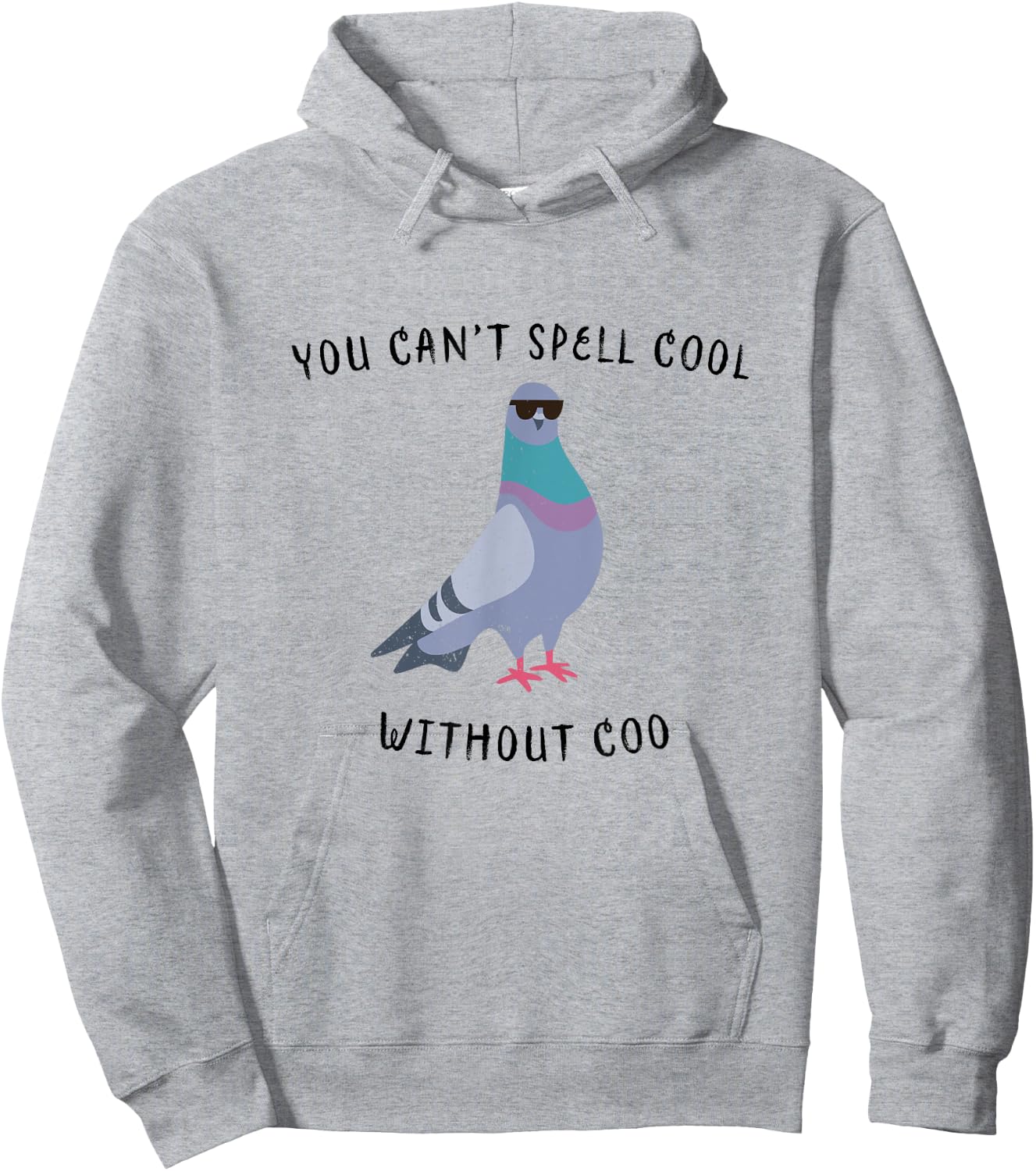 You Can't Spell Cool Without Coo - Funny Pigeon Hoodie - Hoodie | Ash