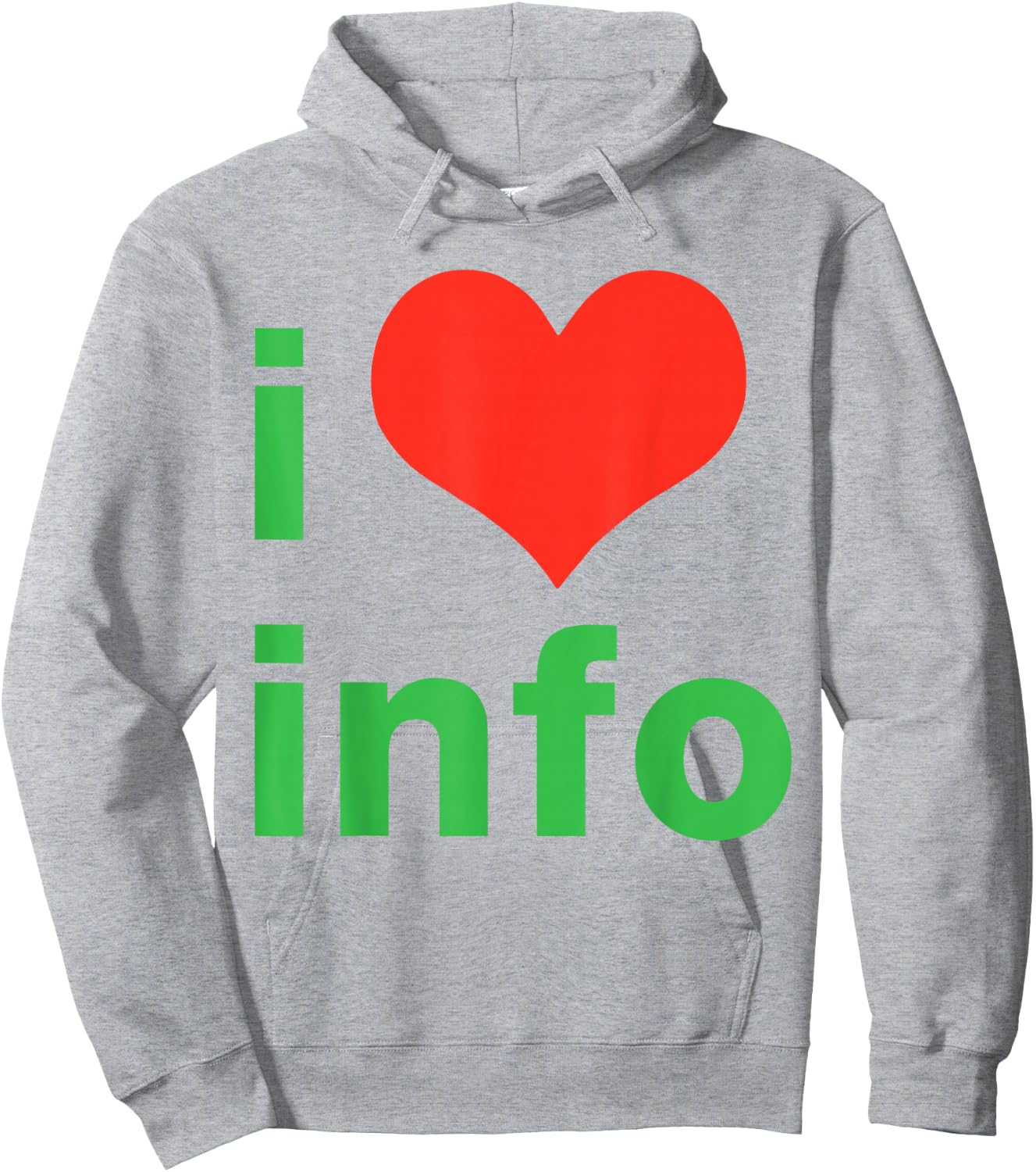 I Love Info I Heart Info Hoodie - Hoodie | Ash