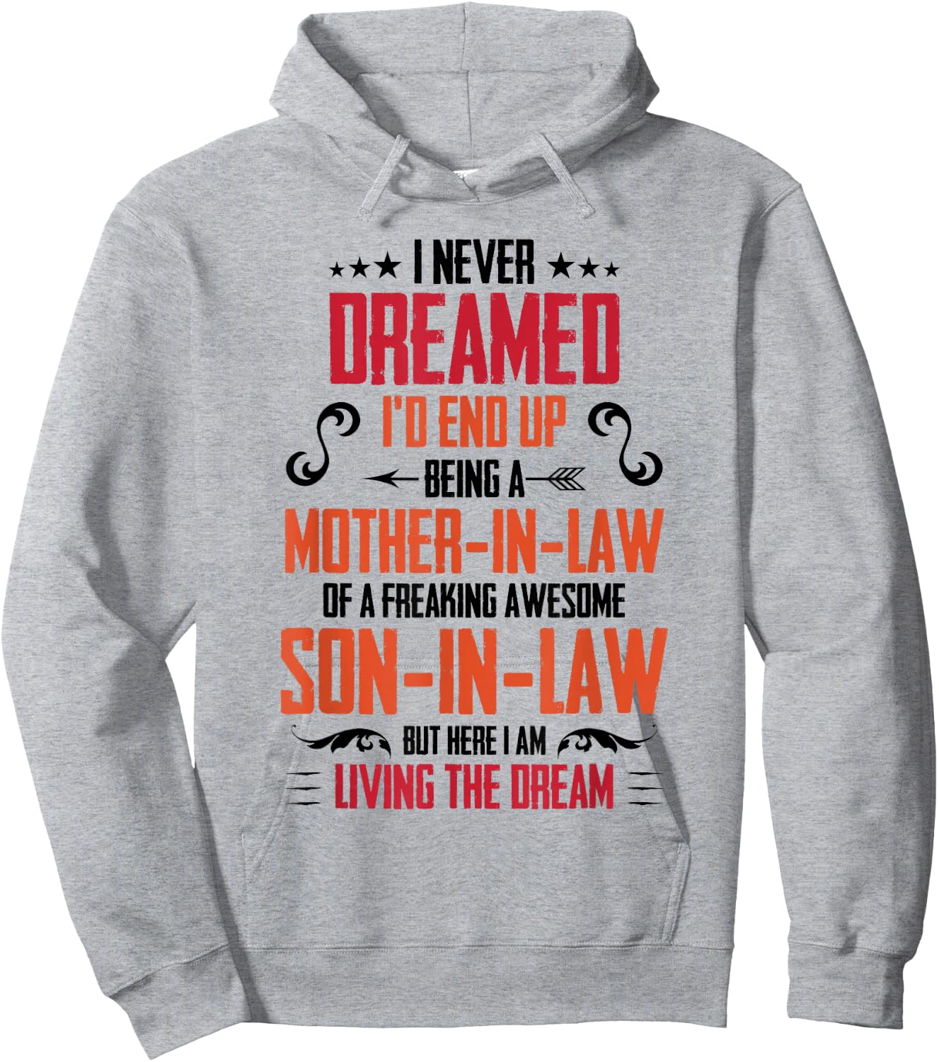 Funny Mother In Law Son In Law Quote Men Women Hoodie - Hoodie | Ash