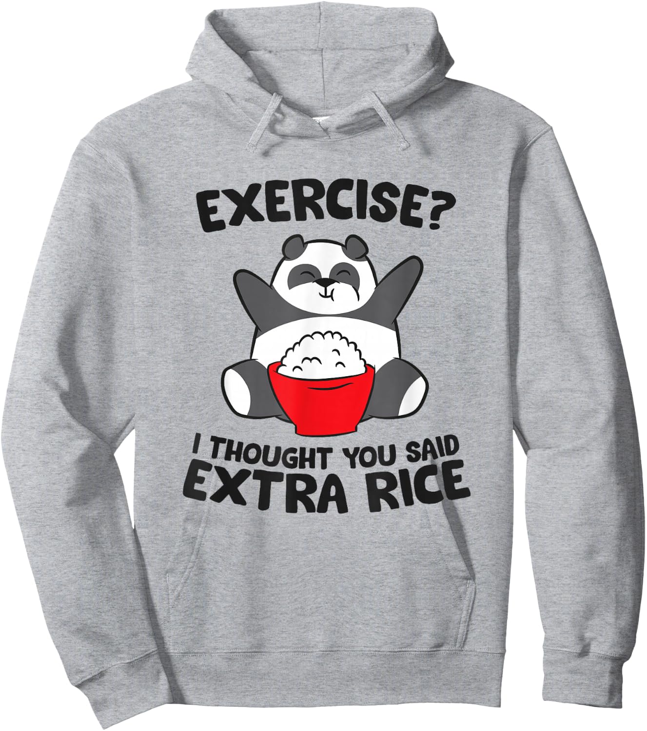 Panda Exercise I Thought You Said Extra Rice Hoodie - Hoodie | Ash