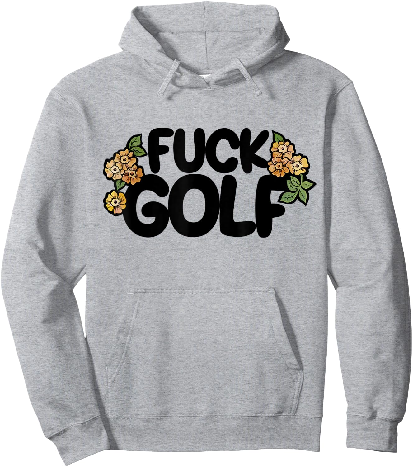 Fuck Golf it sucks I hate golf Hoodie - Hoodie | Ash