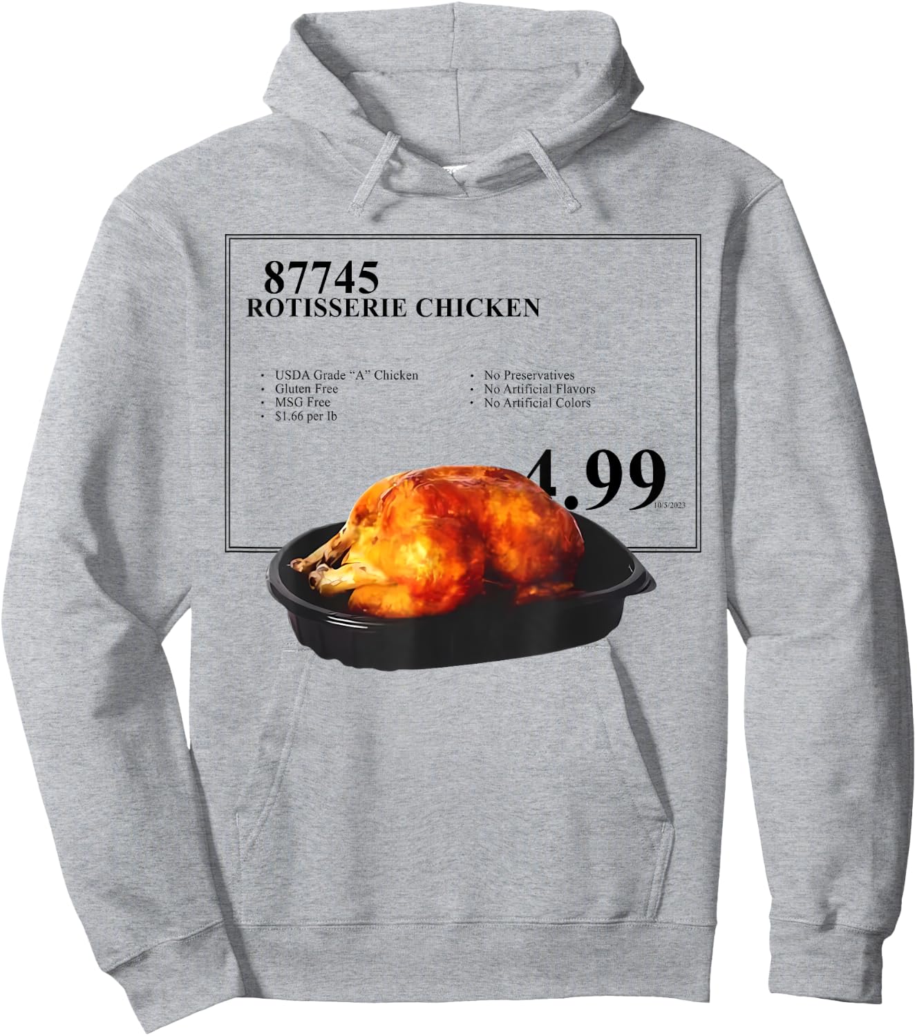 Rotisserie Chicken 4.99 Funny Chicken Hoodie - Hoodie | Ash