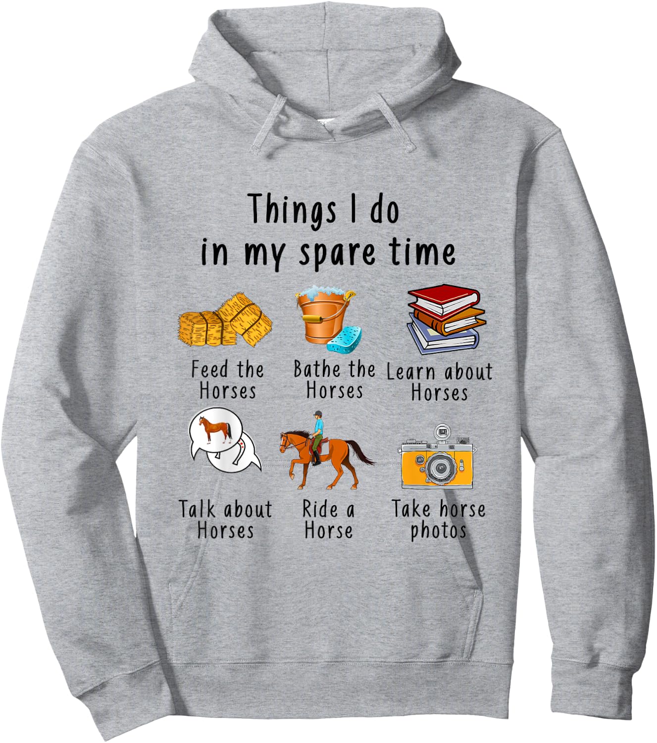 Things I Do In My Spare Time Horse Hoodie - Hoodie | Ash