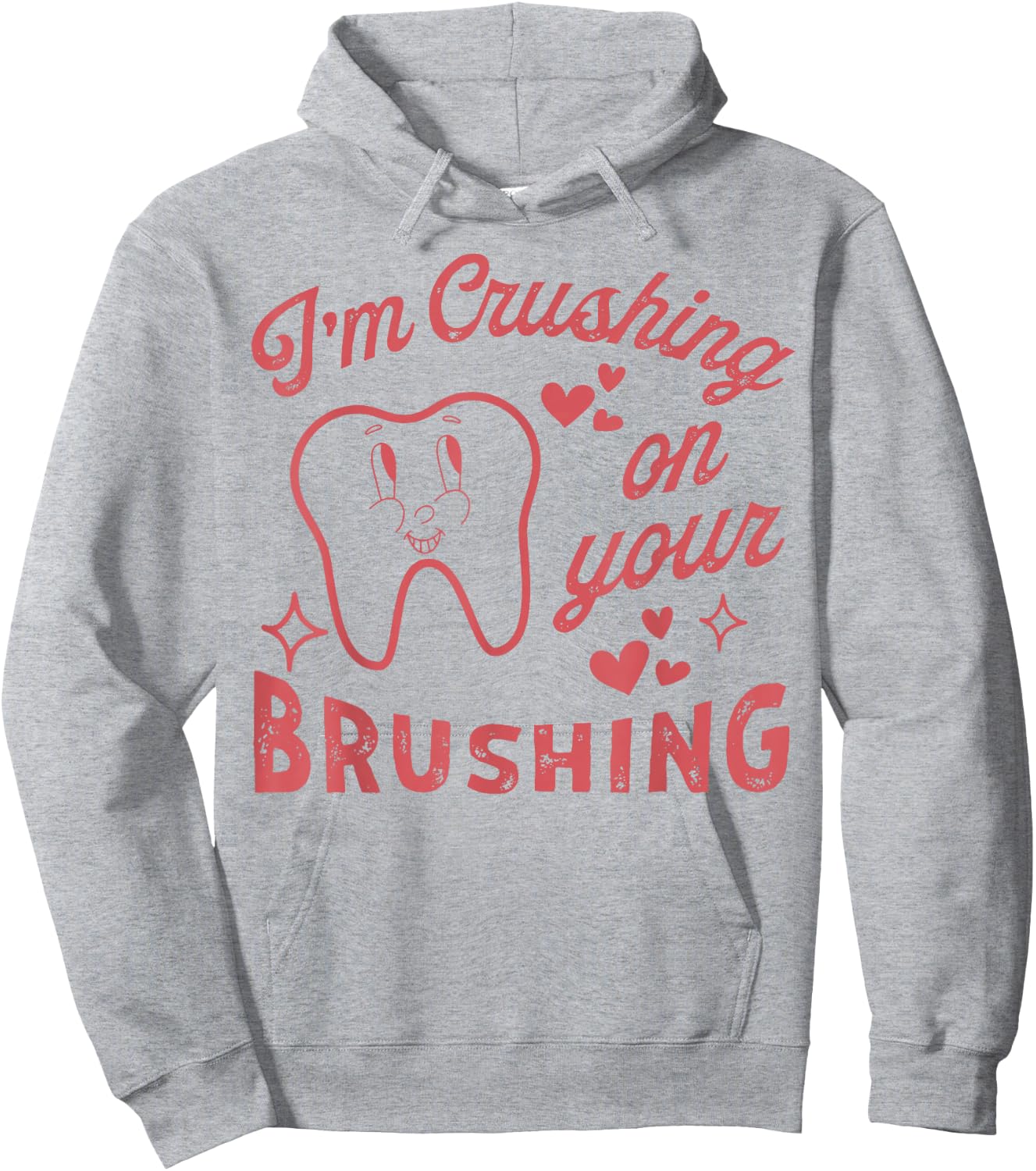 I'm Crushing On Your Brushing Hoodie - Hoodie | Ash