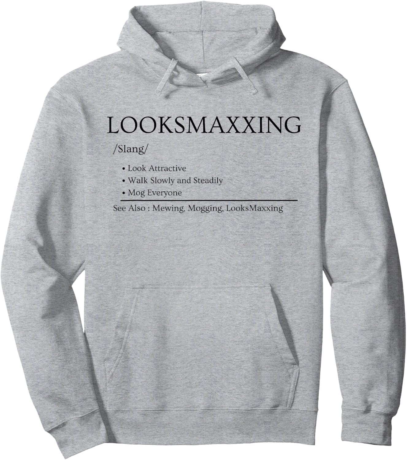 Looksmaxxing Definition Funny Mogging Meme Hoodie - Hoodie | Ash