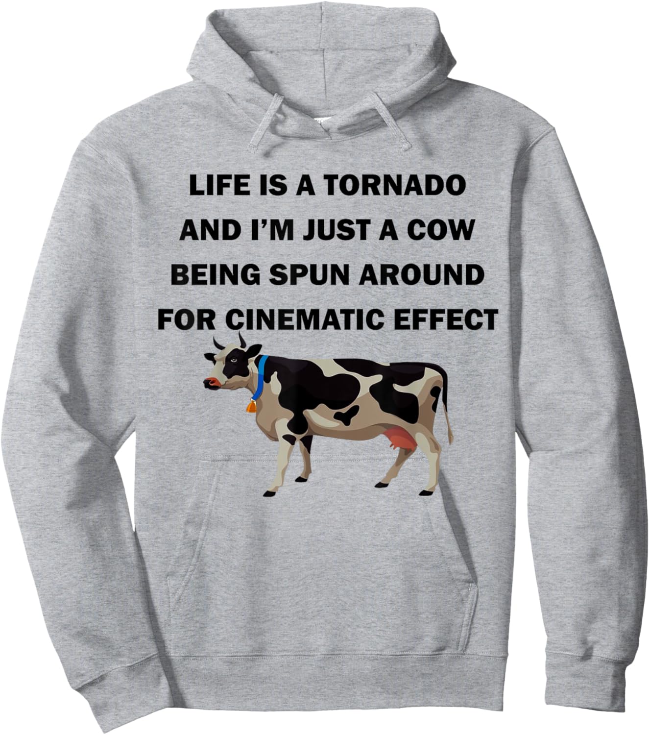 Life Is a Tornado Funny Cow Humorous Graphic Hoodie - Hoodie | Ash