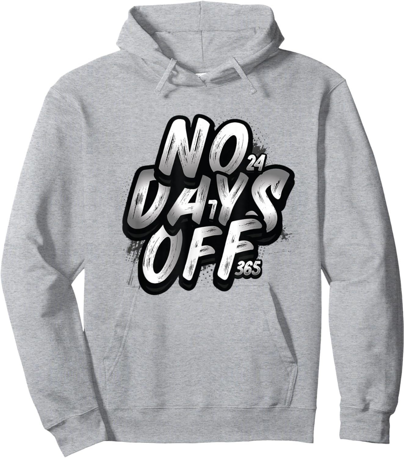 No Days Off Gym Motivation Fitness Workout Hoodie - Hoodie | Ash