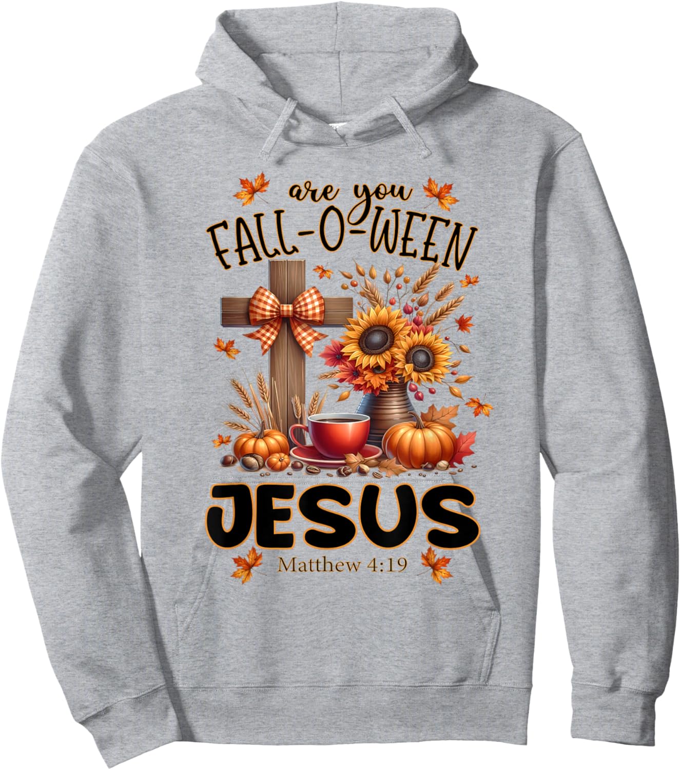 Are You Fall-O-Ween Jesus Hoodie - Hoodie | Ash