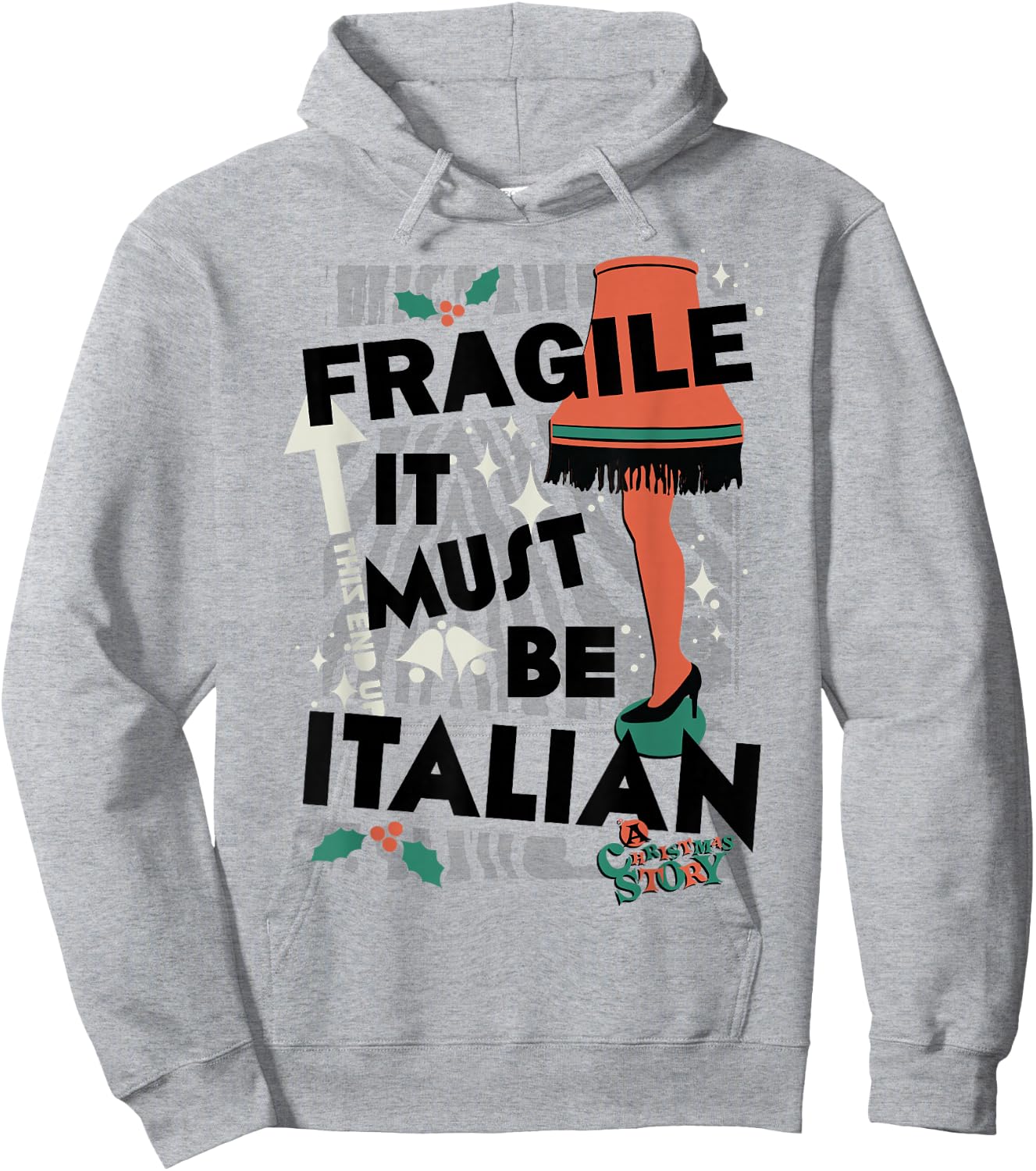 A Christmas Story Fragile It Must Be Italian Hoodie - Hoodie | Ash