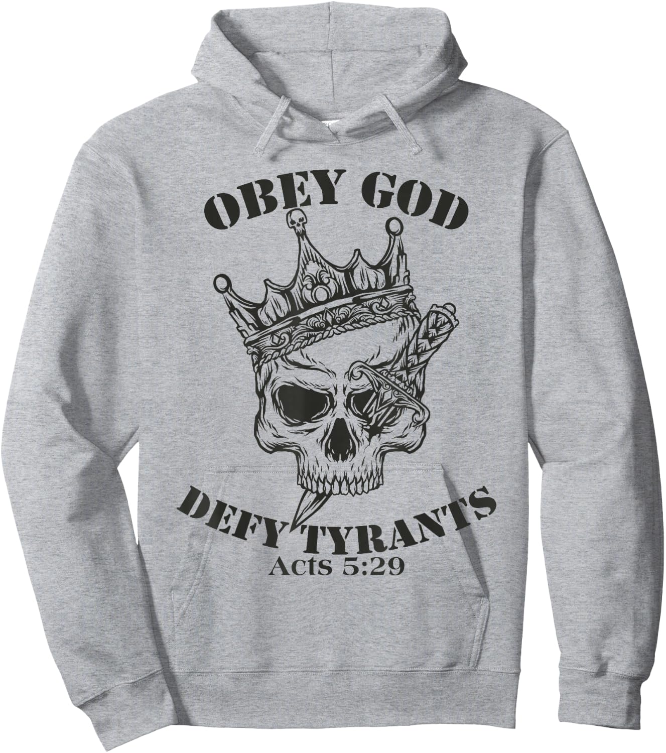 Obey God Defy Tyrants Skull God Bible Hoodie - Hoodie | Ash