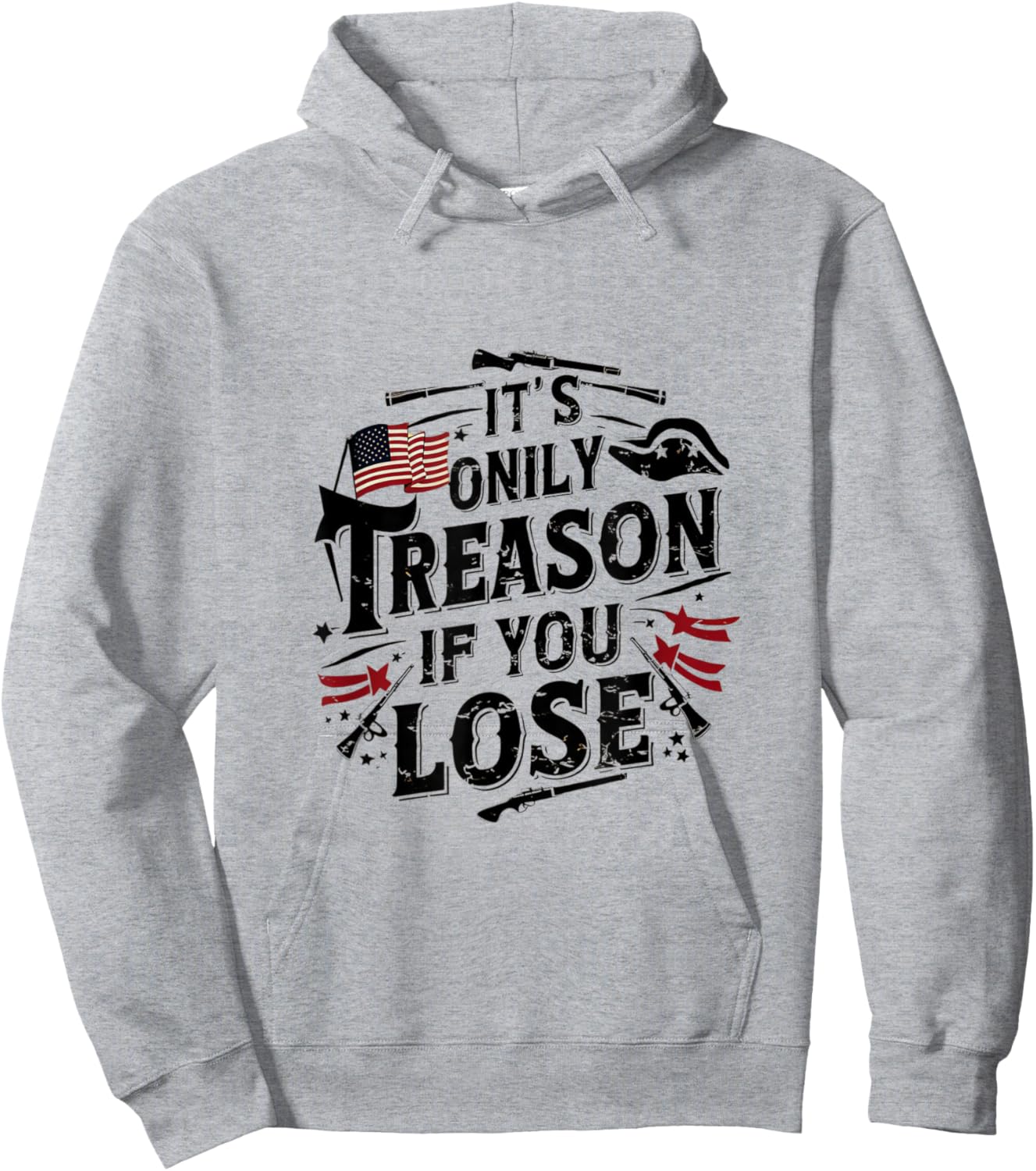 It's Only Treason If You Lose Hoodie - Hoodie | Ash