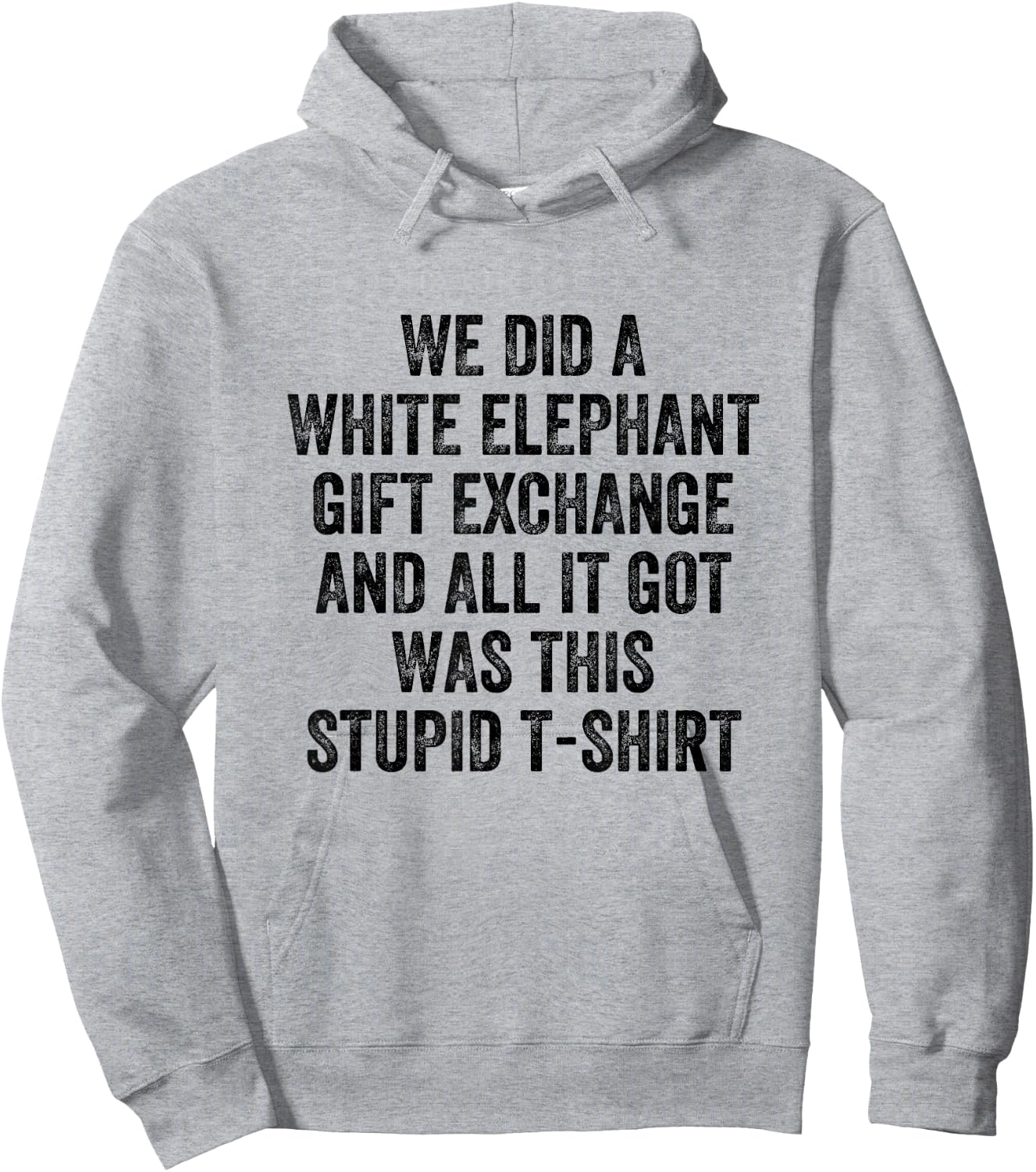 Stupid White Elephant Gift Hoodie - Hoodie | Ash