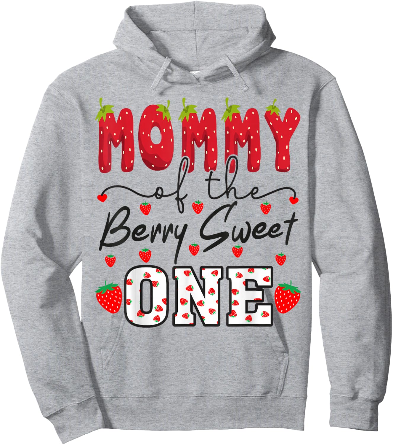 Mommy Of The Berry Sweet One Strawberry Mom Hoodie - Hoodie | Ash