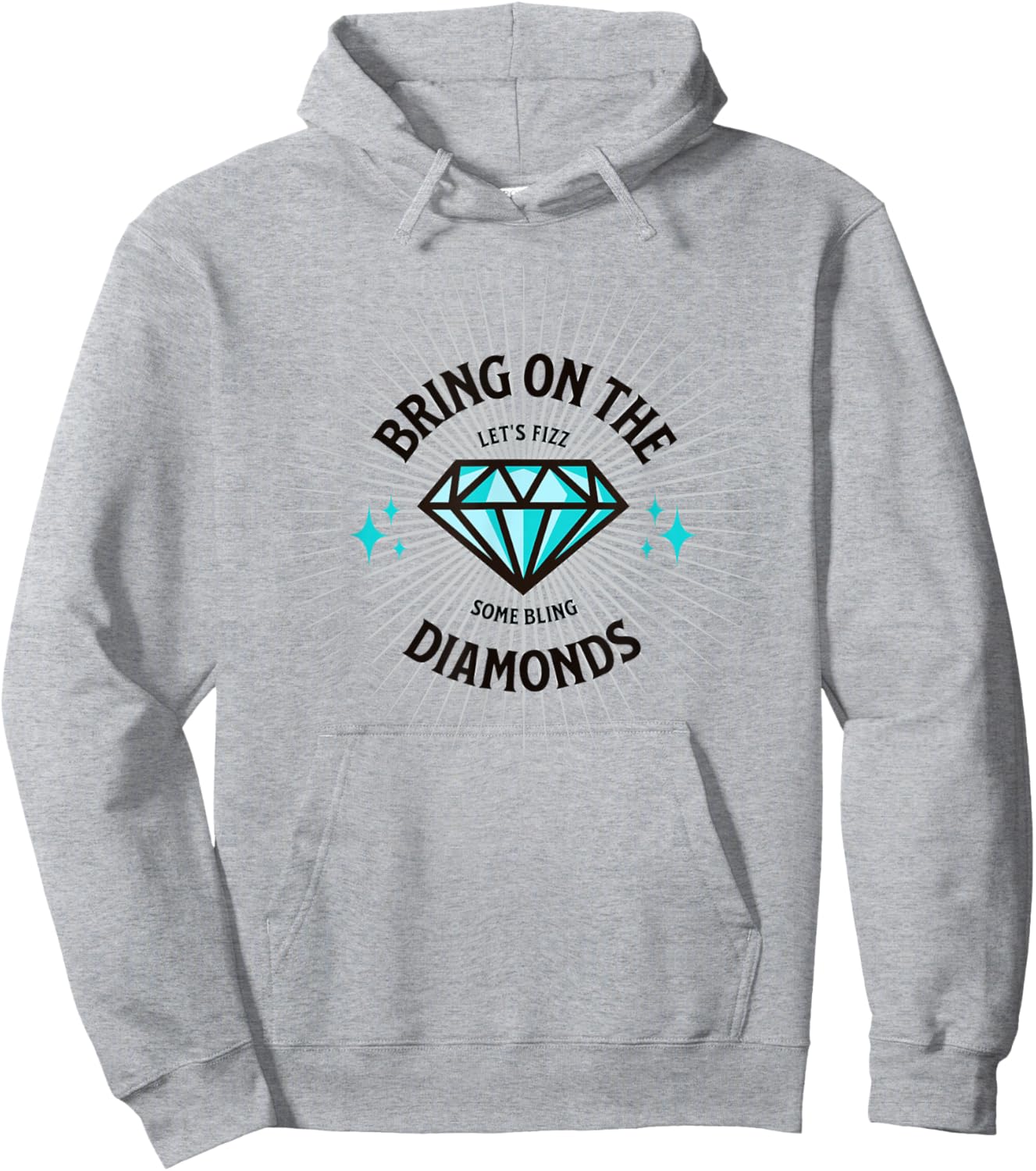 Bring On The Diamonds Let's Fizz Hoodie - Hoodie | Ash