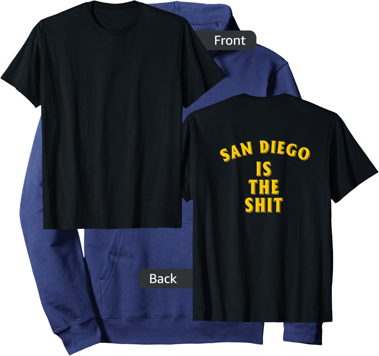 San Diego Is-The-Shit (Design On The Back) Hoodie - Hoodie | Navy
