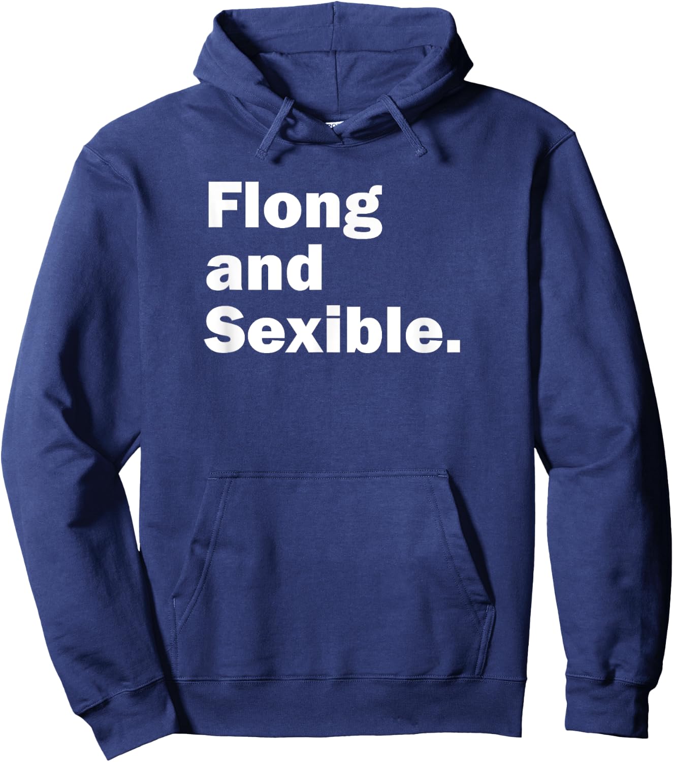 Flong and Sexible, Strong and Flexible Hoodie - Hoodie | Navy