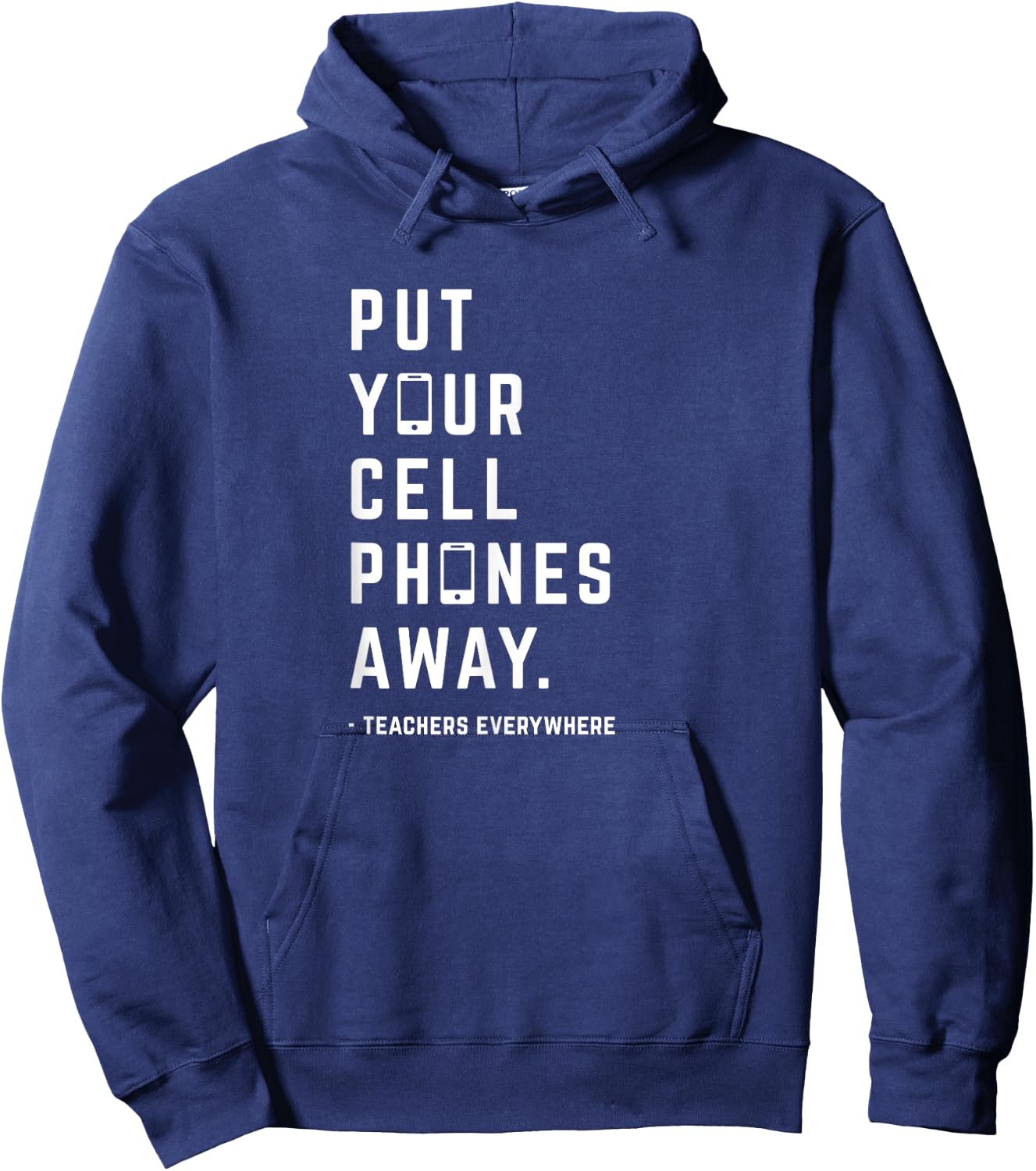 Put Your Cell Phones Away Hoodie - Hoodie | Navy