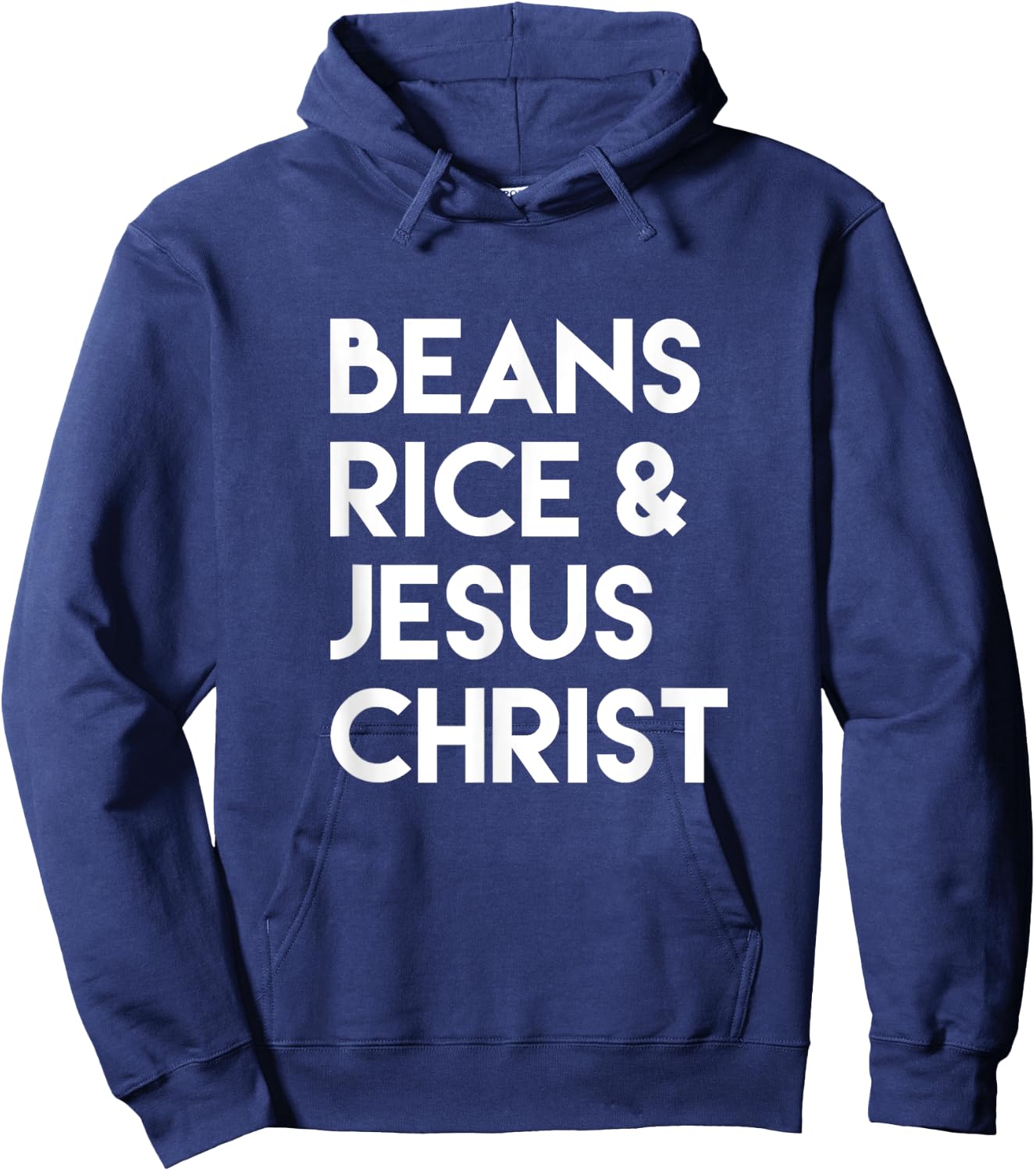 Beans Rice & Jesus Christ Hoodie - Hoodie | Navy