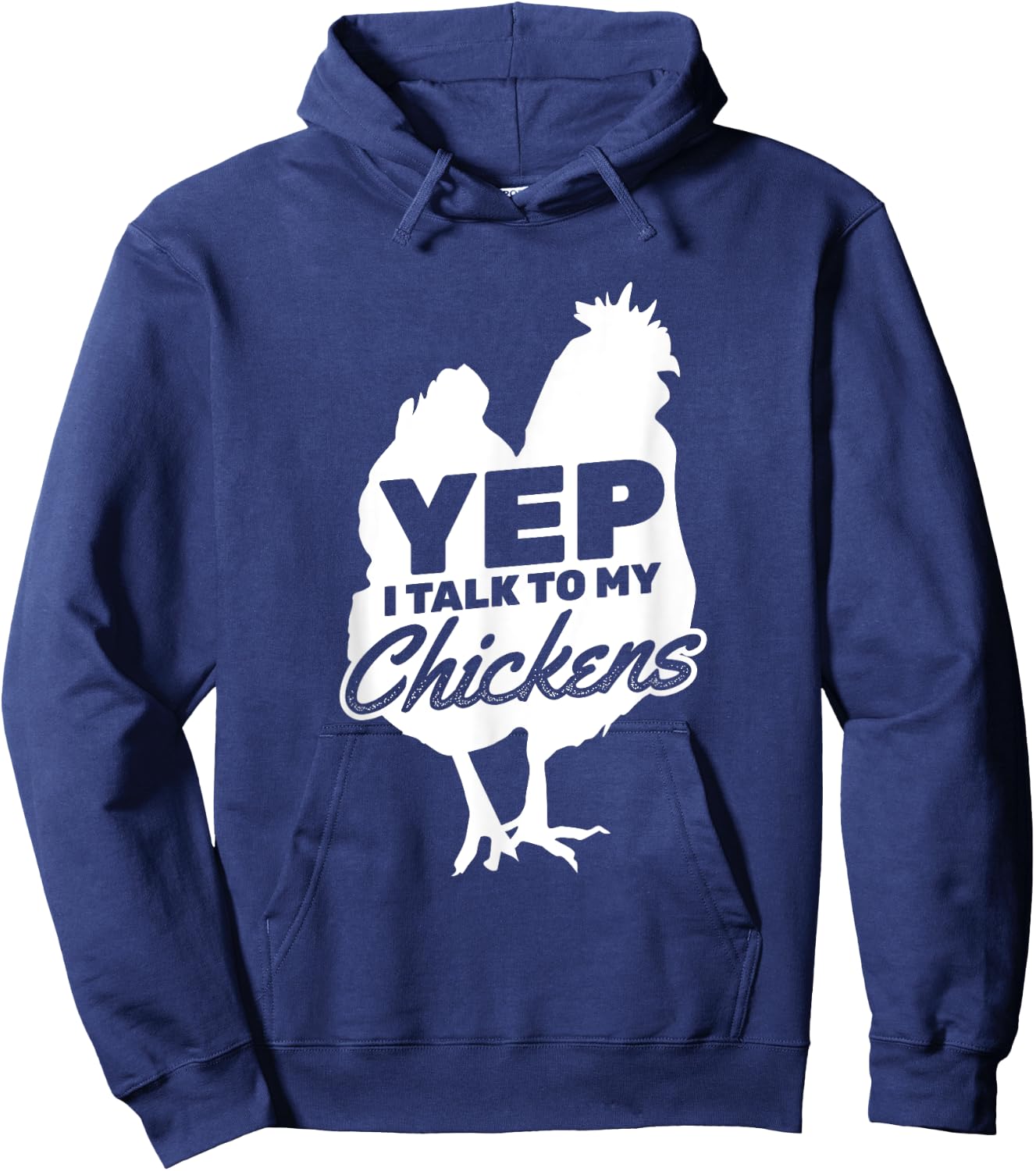 I Talk To My Chickens Farmer Chicken Owner Hoodie - Hoodie | Navy