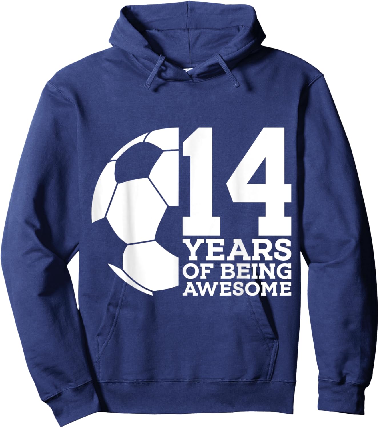 14 Years of Being Awesome Soccer 14th Birthday Hoodie - Hoodie | Navy