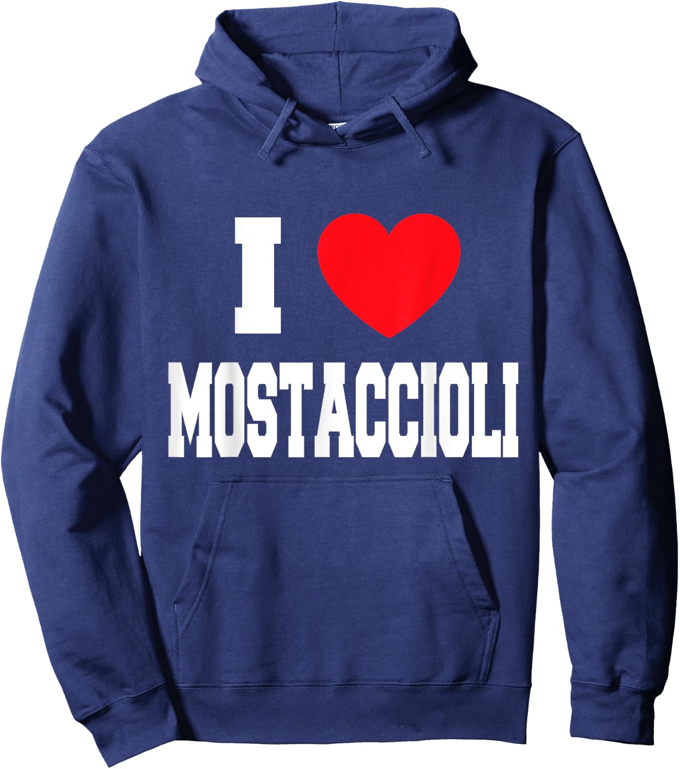 I Love Mostaccioli Hoodie - Hoodie | Navy