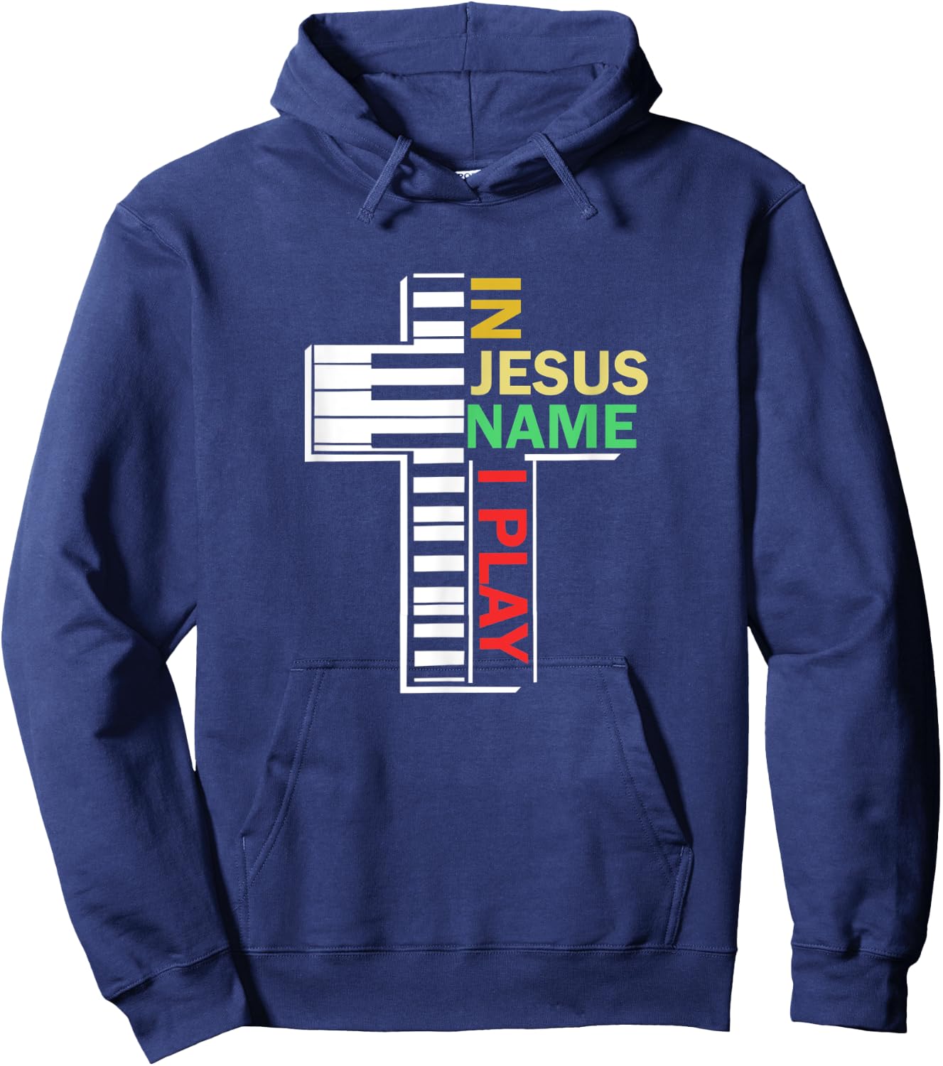 In Jesus' Name I Play Piano Christian Music Hoodie - Hoodie | Navy