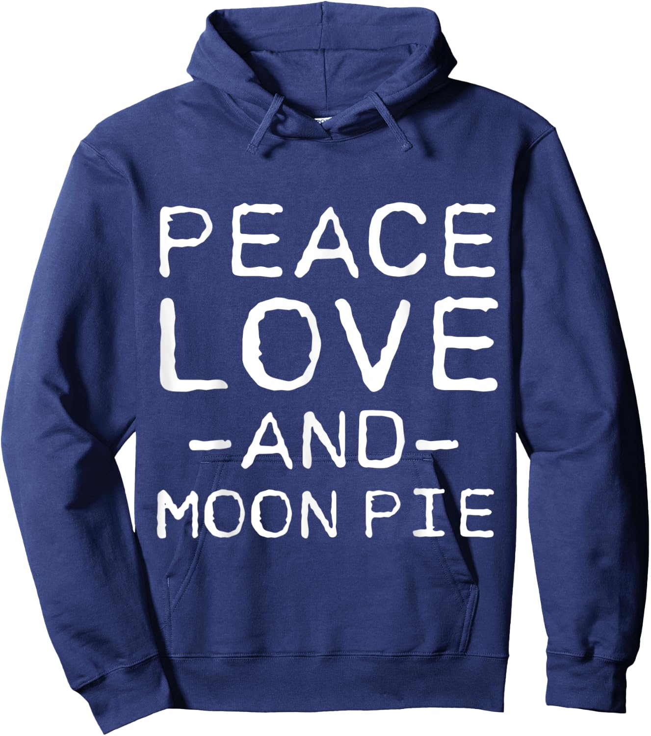 Peace Love And Moon Pie Funny Simple Hoodie - Hoodie | Navy