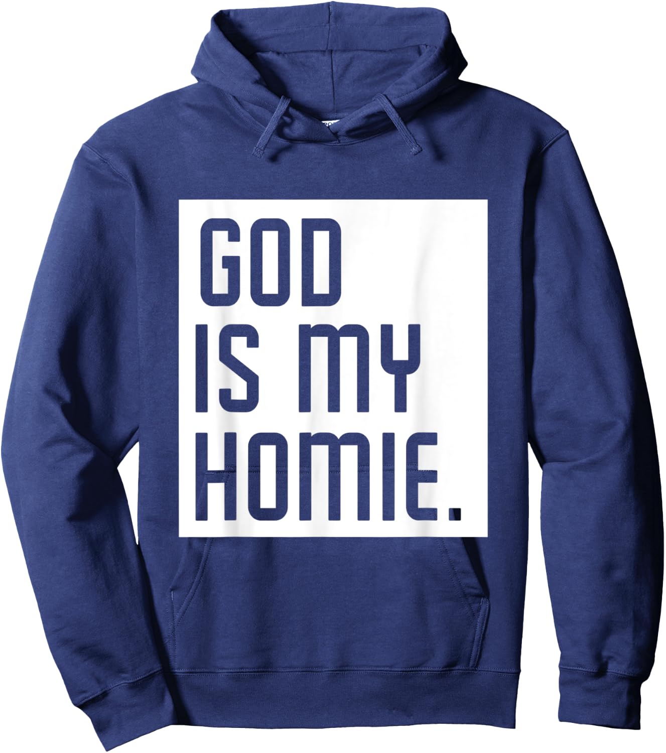 God Is My Homie Hoodie - Hoodie | Navy