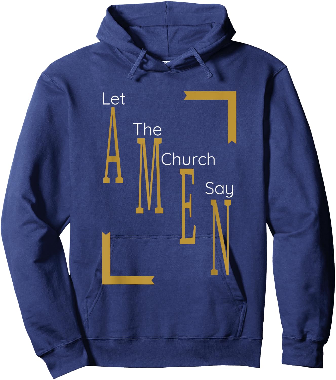 Let the church say AMEN (Gold) Hoodie - Hoodie | Navy