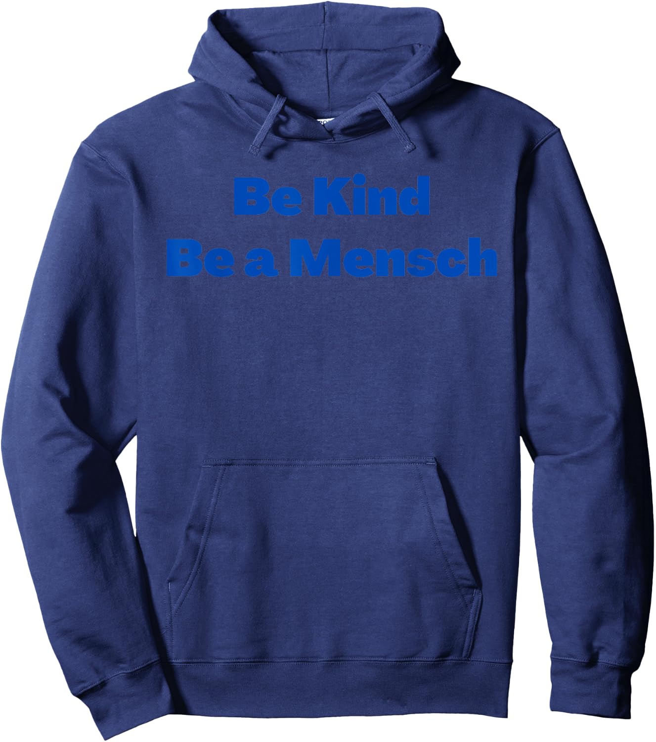 Yiddish Be Kind Be a Mensch Hoodie - Hoodie | Navy