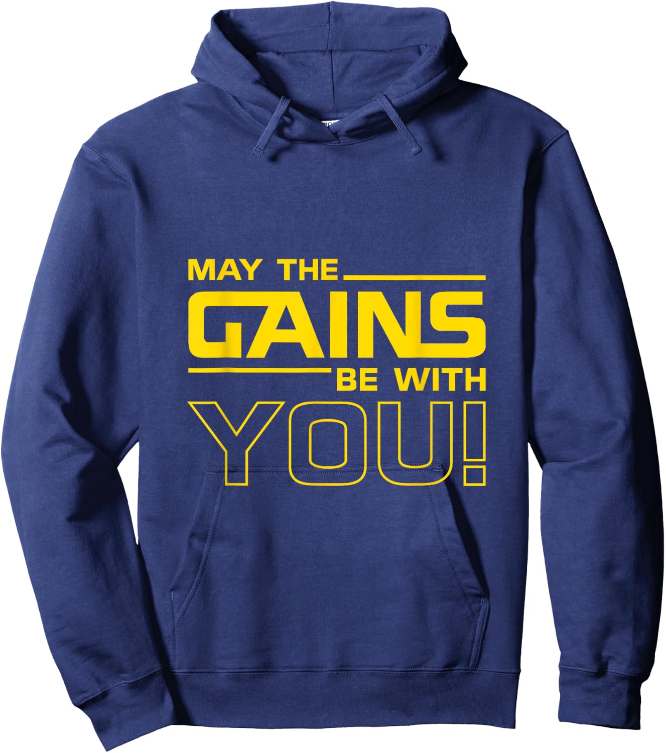 May the Gains be with you - Bodybuilding Gift Hoodie - Hoodie | Navy