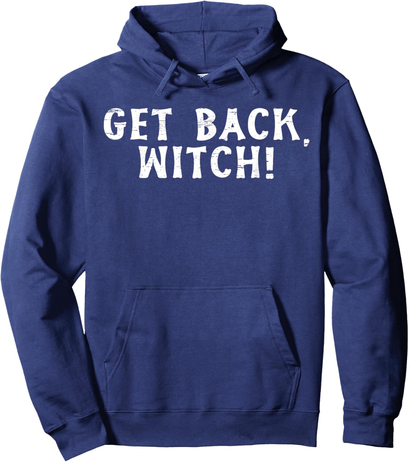 Get Back Witch Halloween Spooky Fun Hoodie - Hoodie | Navy