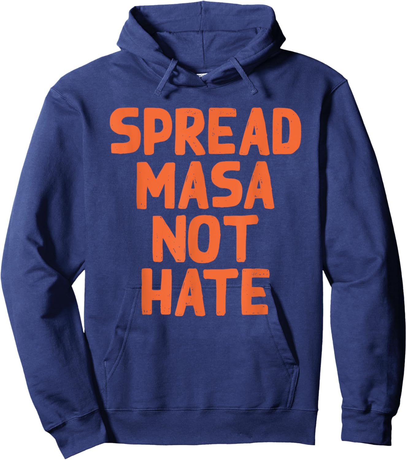 Spread Masa Not Hate Quote Hoodie - Hoodie | Navy
