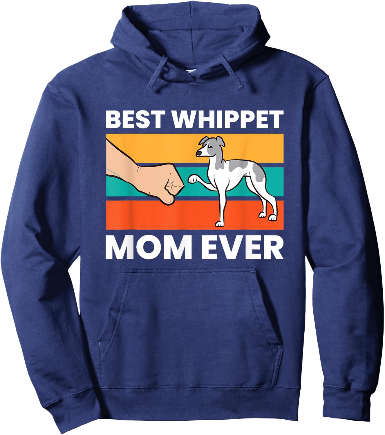 Cute Whippet Best Whippet Mom Ever Hoodie - Hoodie | Navy