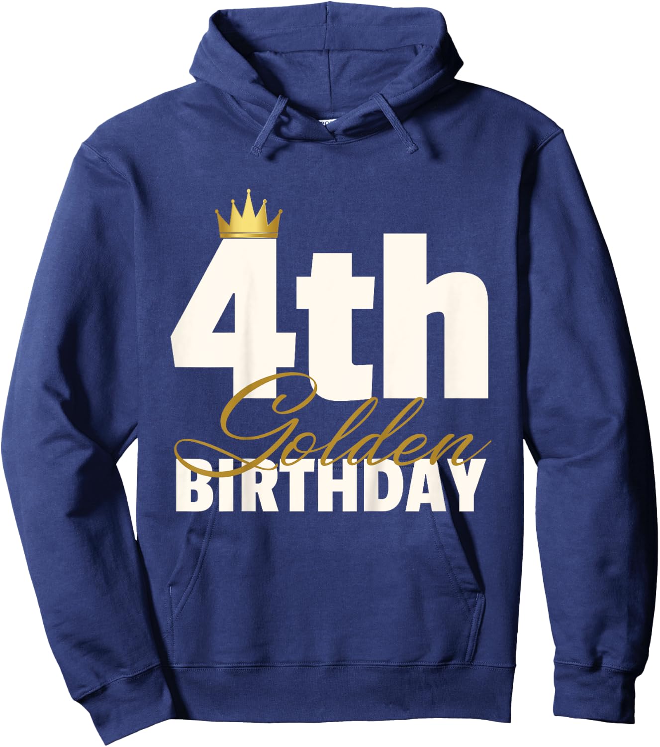 4th Golden Birthday Year Age Crown Hoodie - Hoodie | Navy