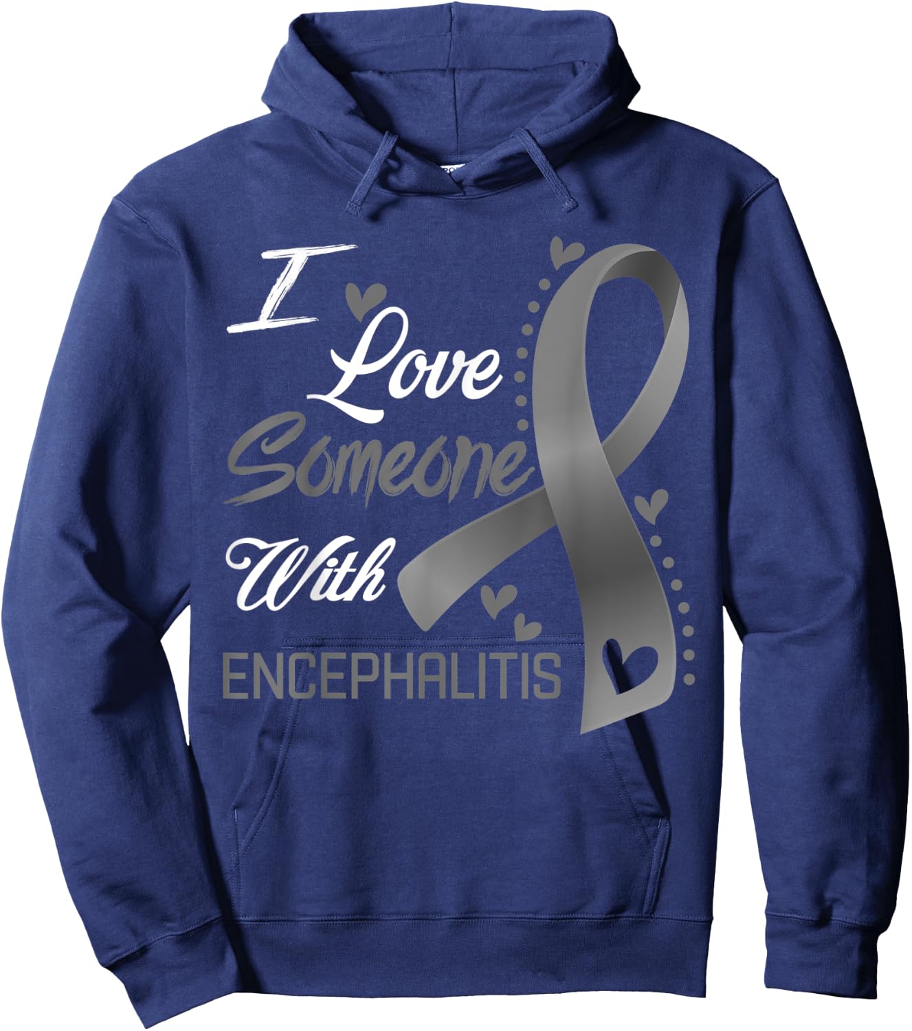 I Love Someone With Encephalitis Awareness Hoodie - Hoodie | Navy
