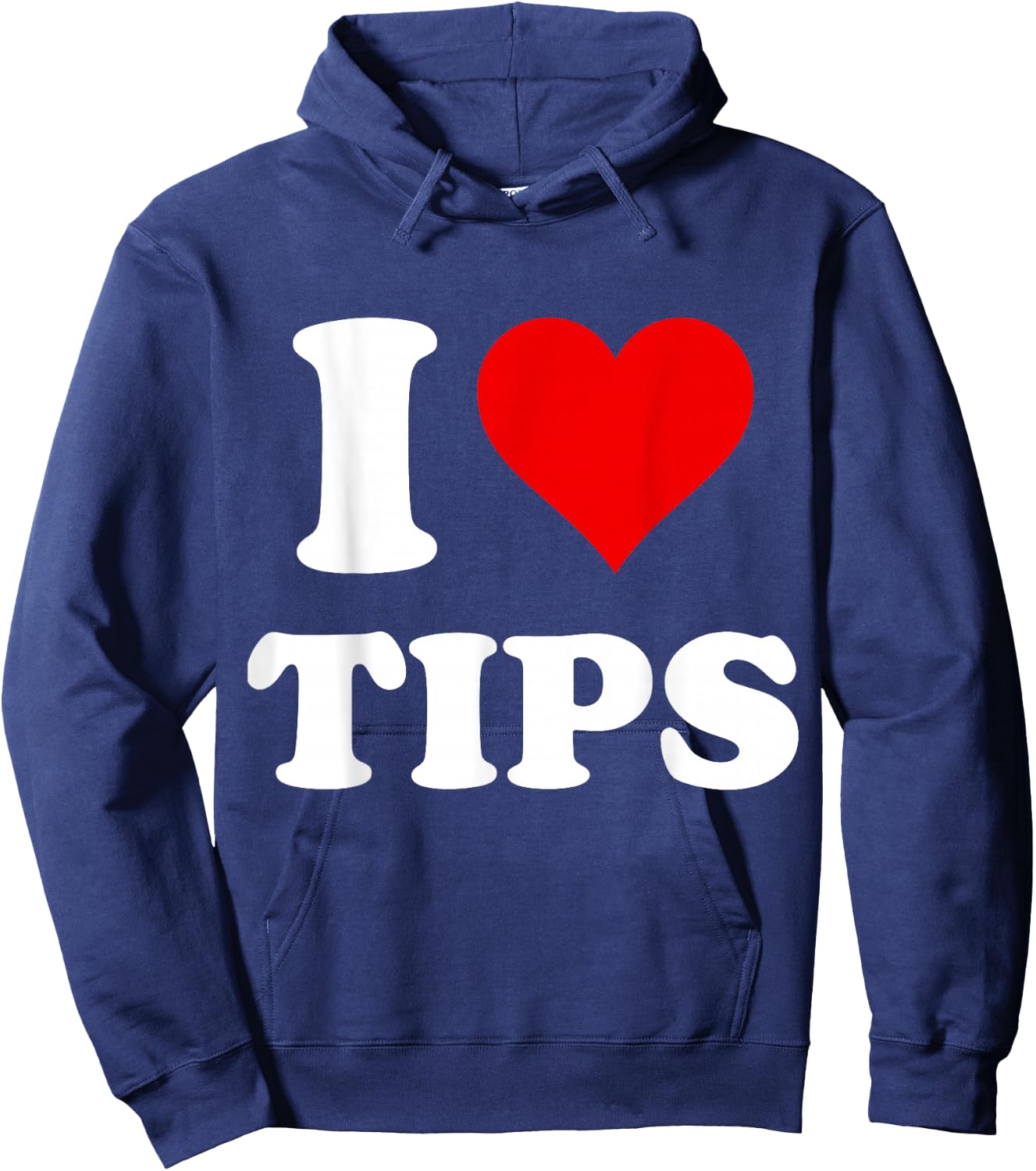 I Heart Tips I Love Tips Hoodie - Hoodie | Navy