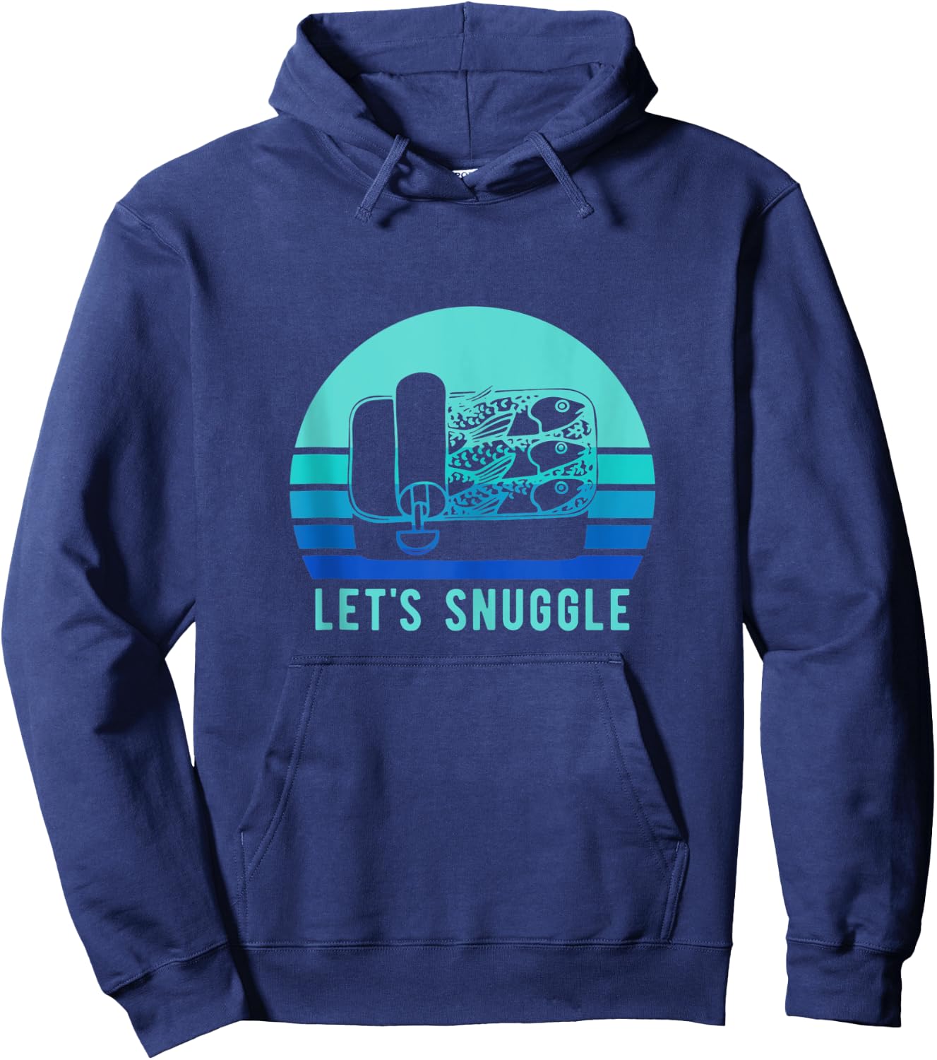 Retro Sardine Funny Lets Snuggle Vintage Fish Hoodie - Hoodie | Navy