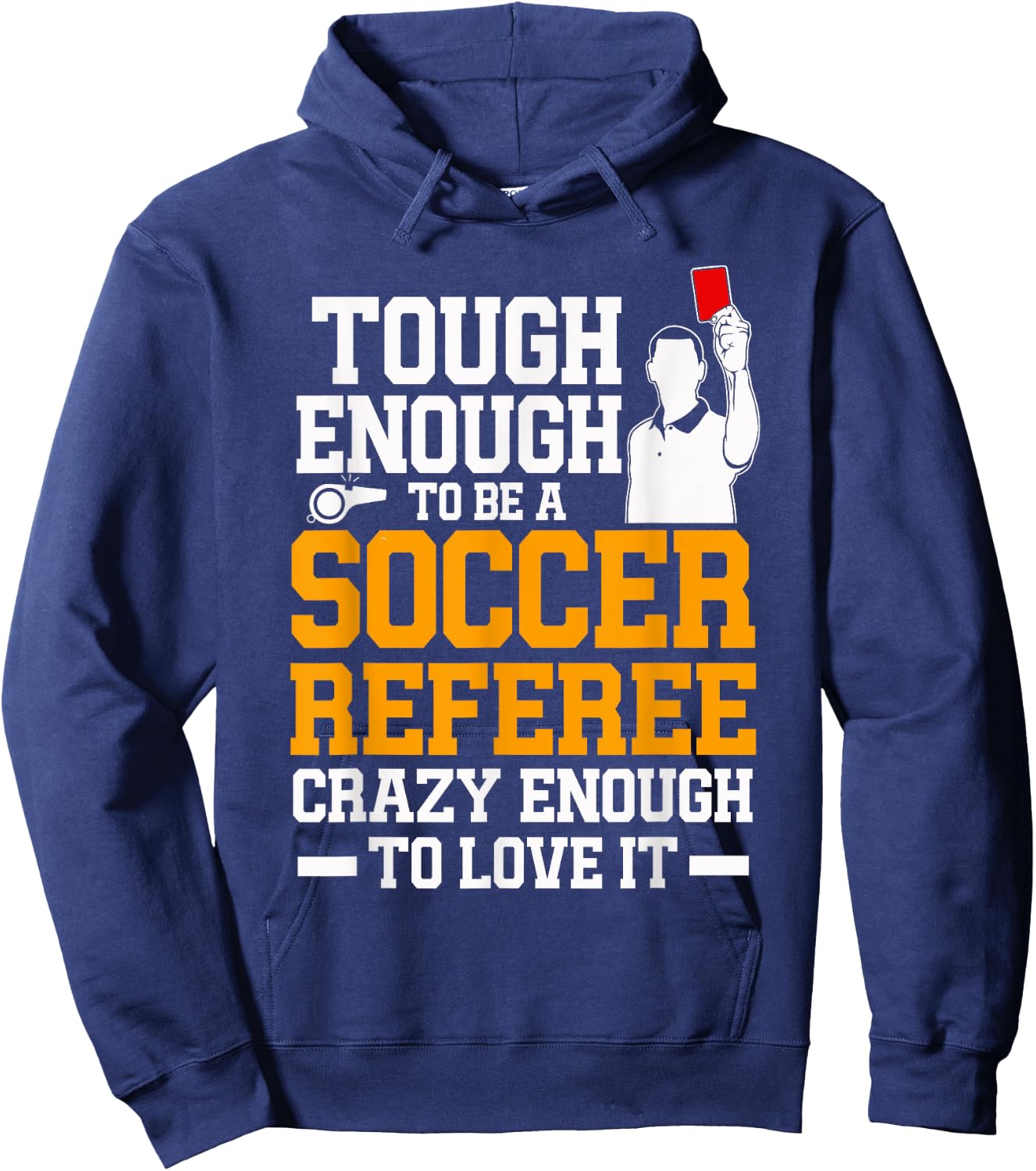 Funny Soccer Referee Whistle Jersey Hoodie - Hoodie | Navy